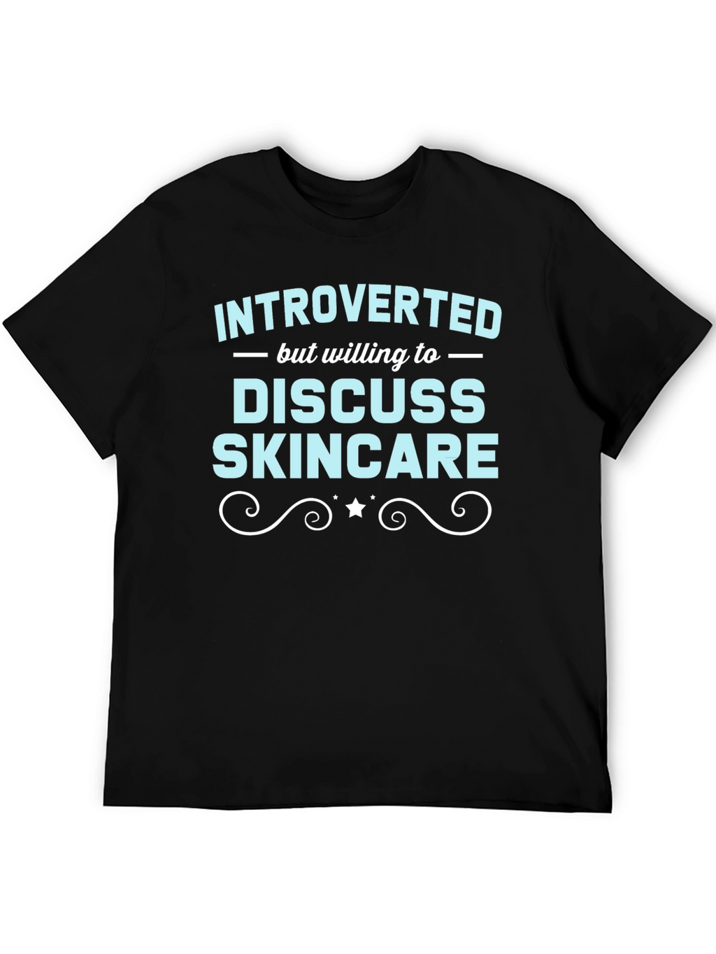 Introverted Skincare T-Shirt Funny