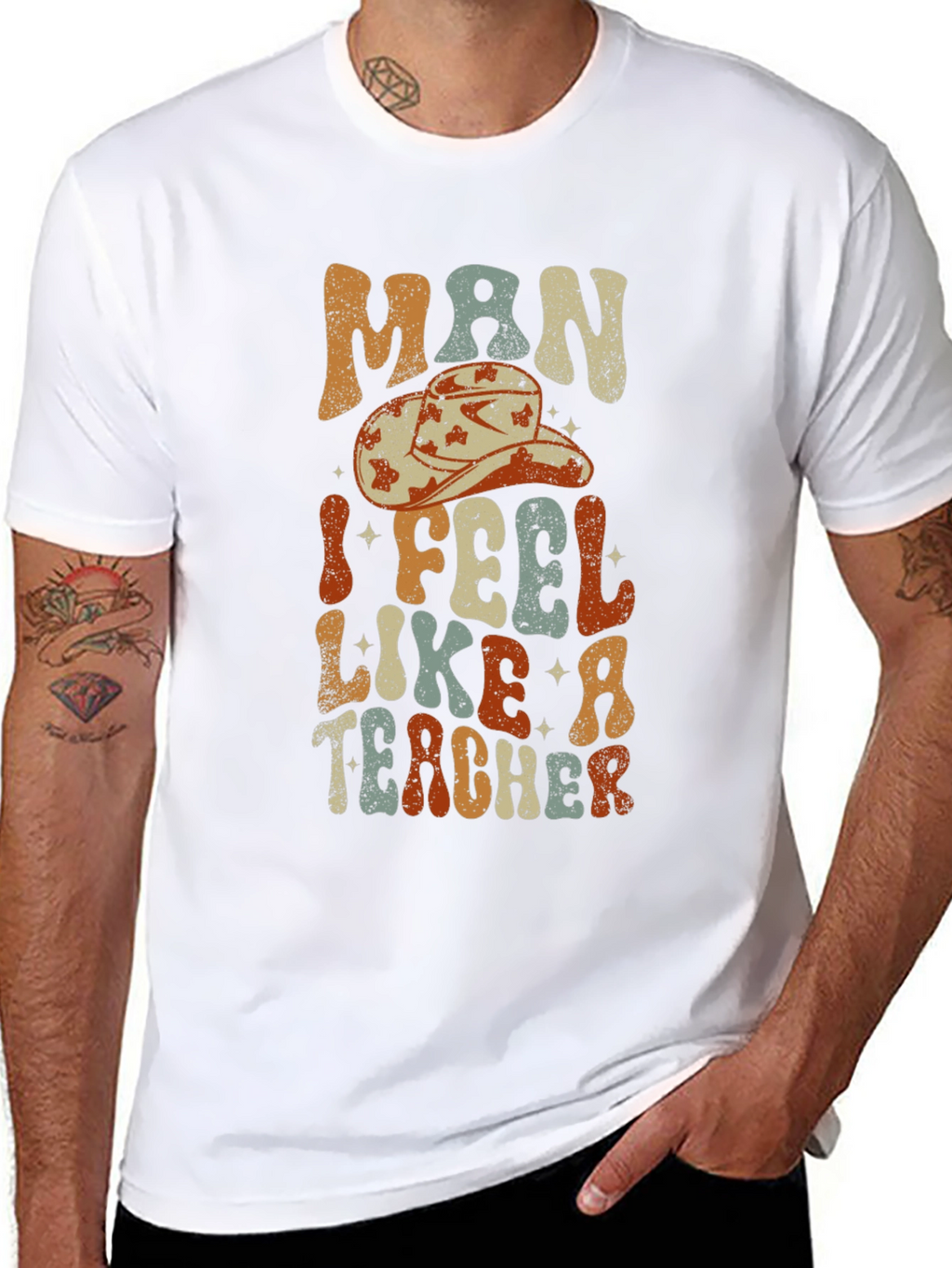 Man I Feel Like a Teacher Graphic T-Shirt
