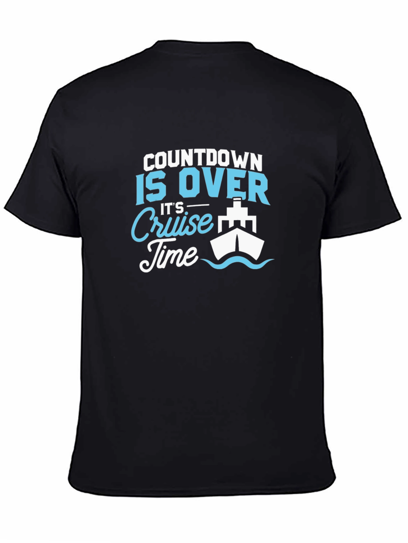 Cruise Time T-Shirt - Vacation Ready!