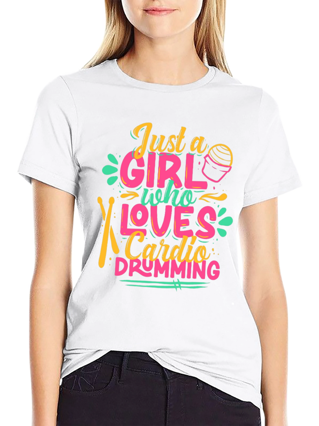 Just a Girl Who Loves Cardio Drumming T-Shirt