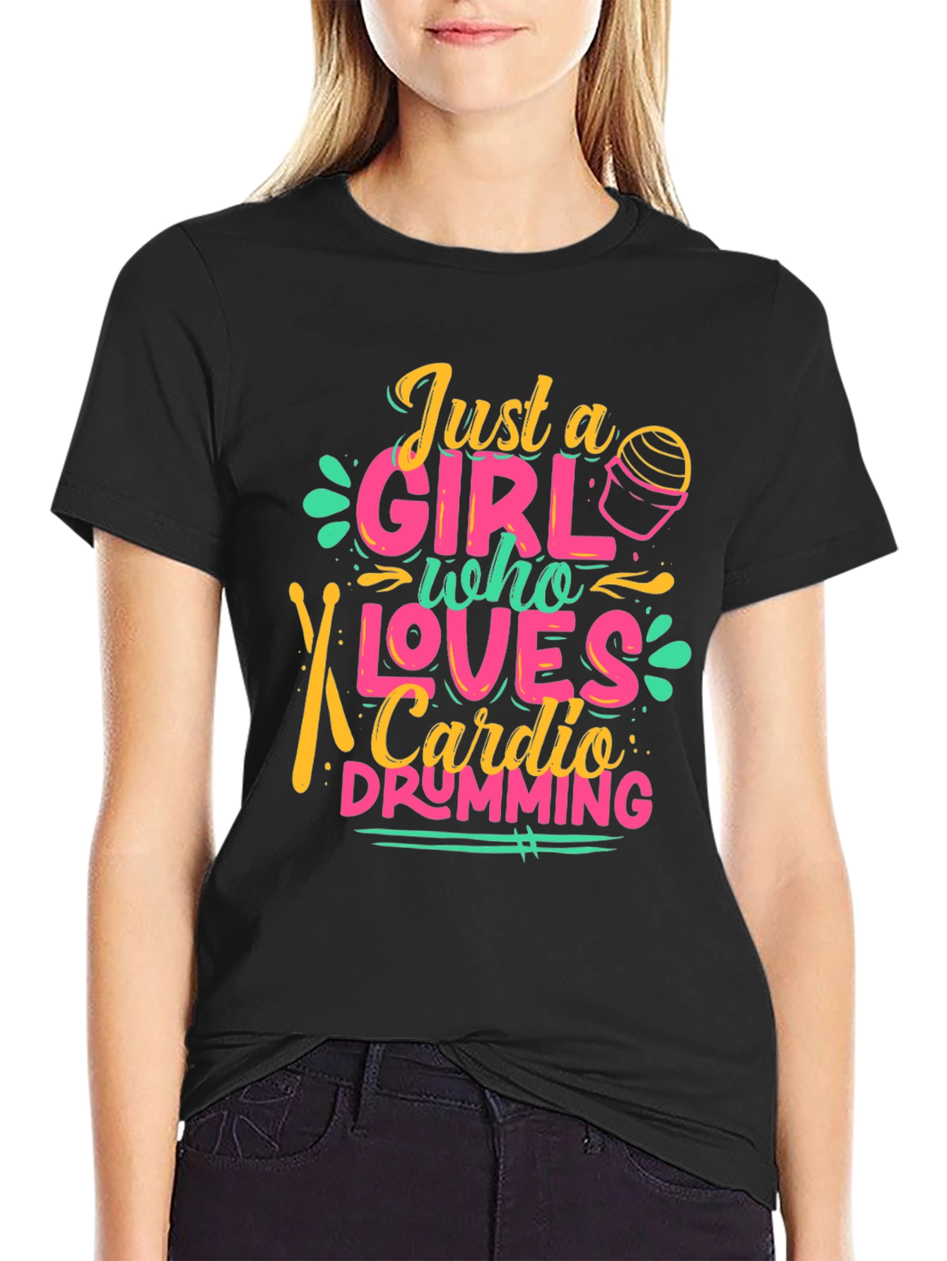 Just a Girl Who Loves Cardio Drumming T-Shirt