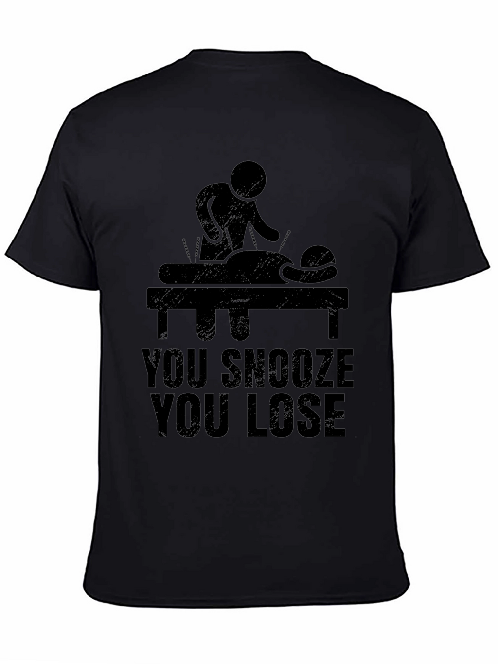 Acupuncture T-Shirt - You Snooze You Lose Funny Tee