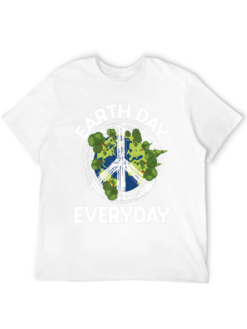 Earth Day Everyday T-Shirt Peace Symbol