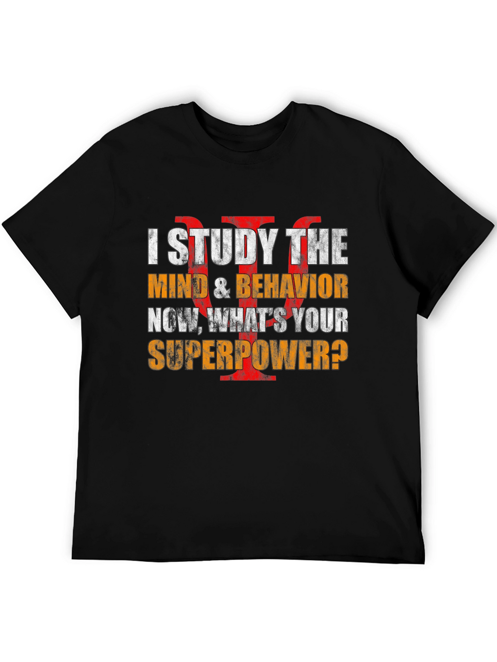 I Study the Mind T-Shirt - Psychology Superpower Tee