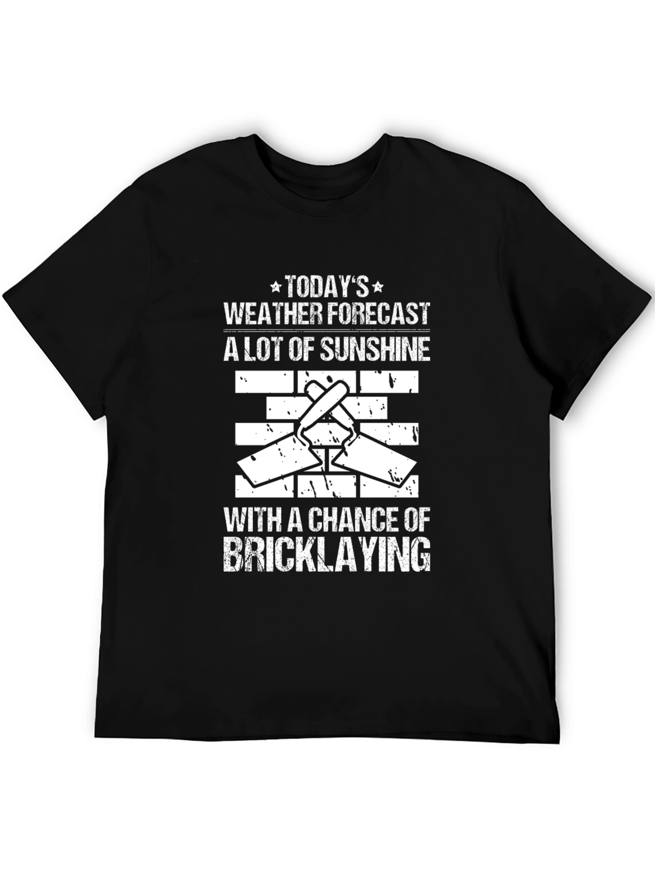 Funny Bricklaying Weather Forecast T-Shirt