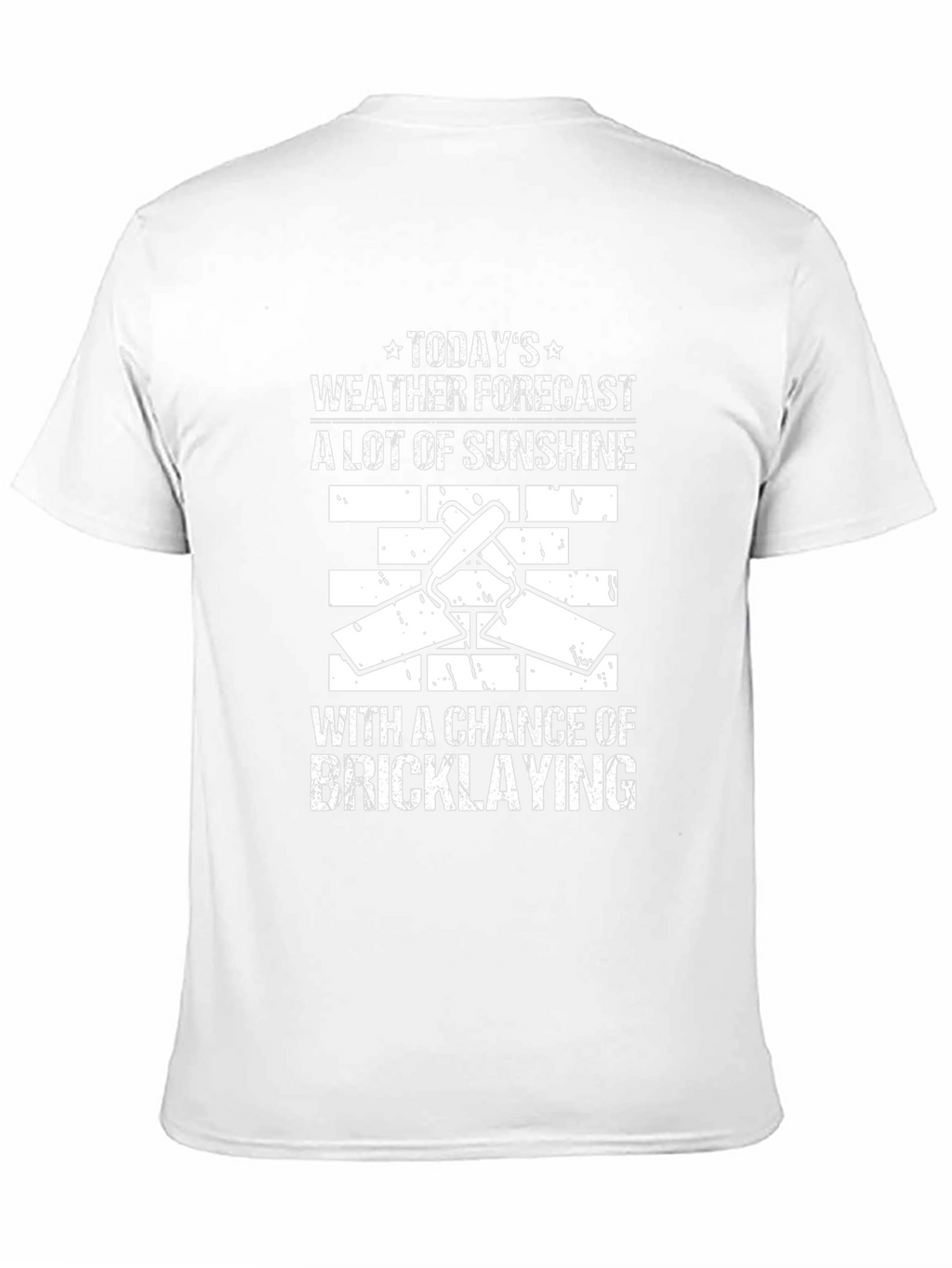 Funny Bricklaying Weather Forecast T-Shirt