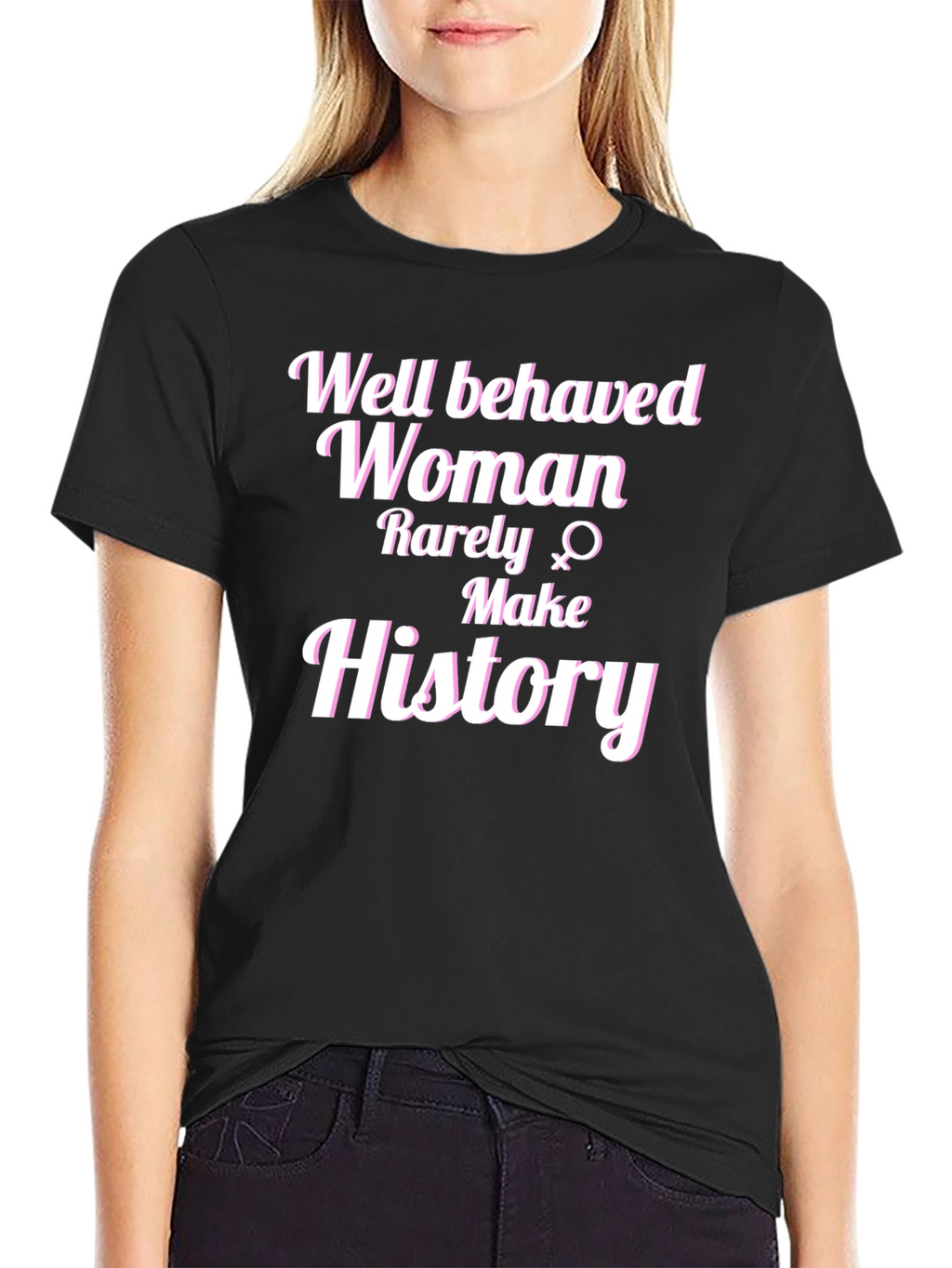 Well Behaved Women Graphic Tee