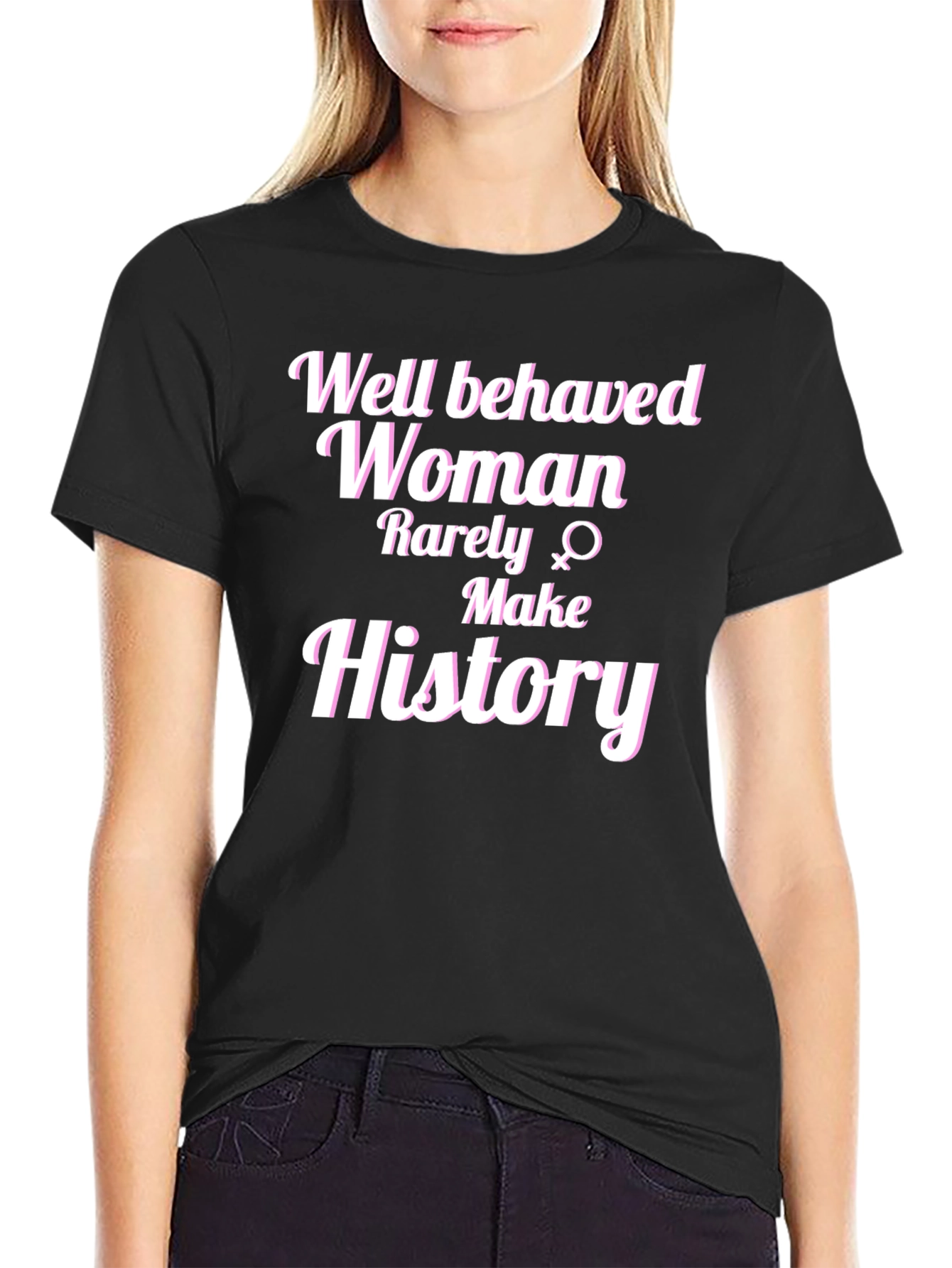 Well Behaved Women Graphic Tee