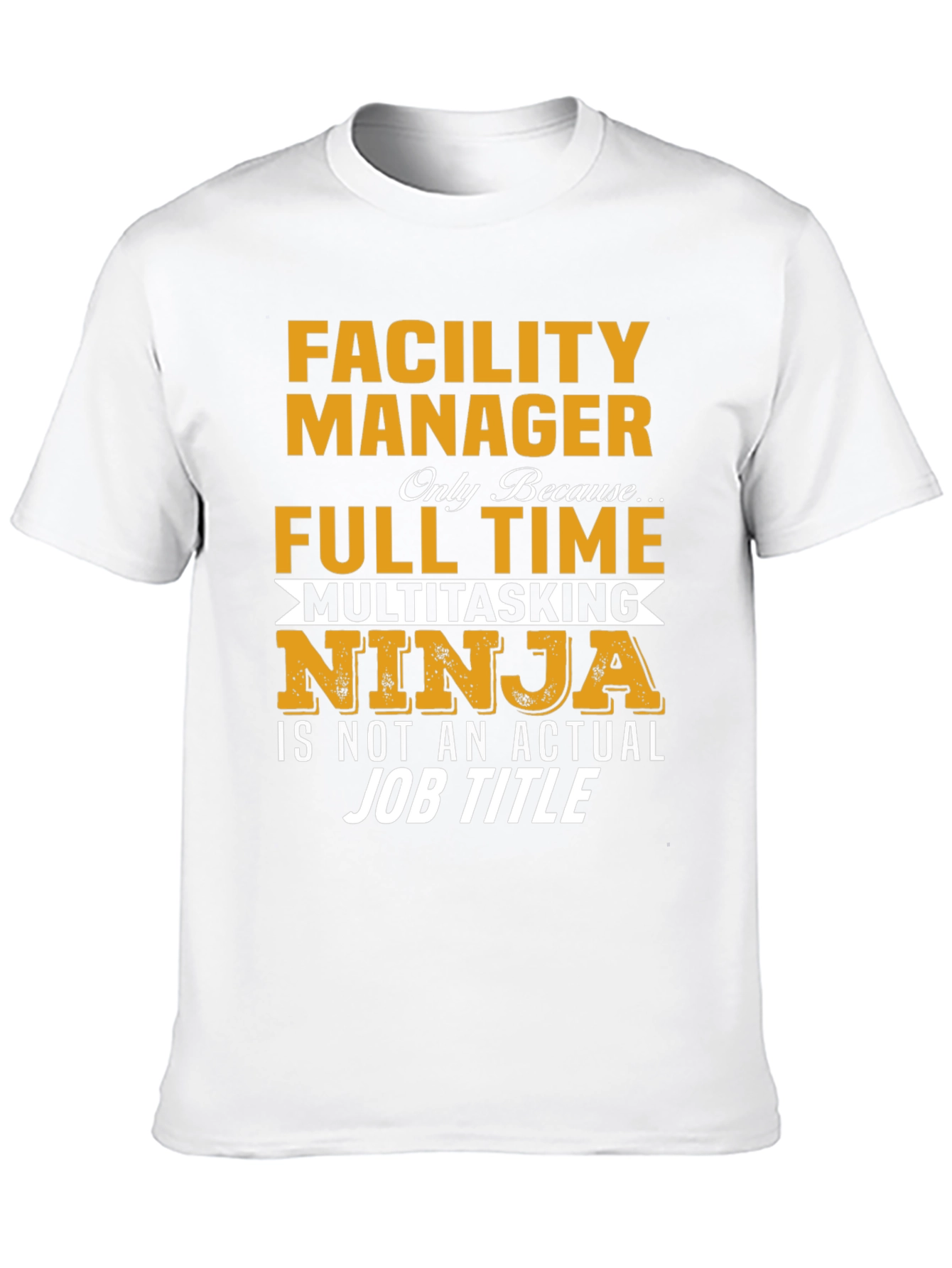 Facility Manager Multitasking Ninja T-Shirt