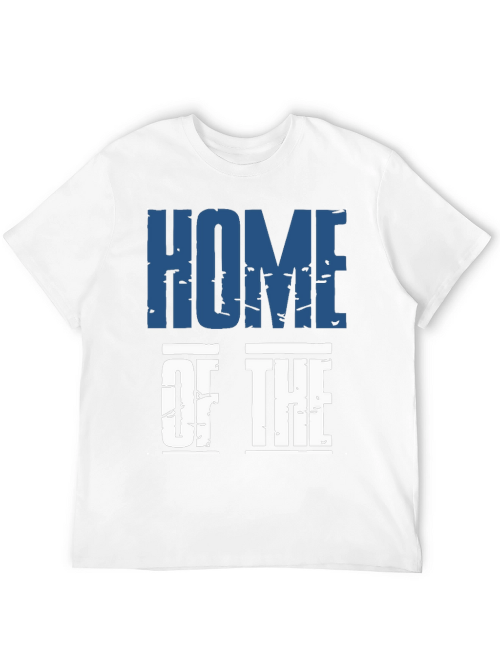 Home of the T-Shirt