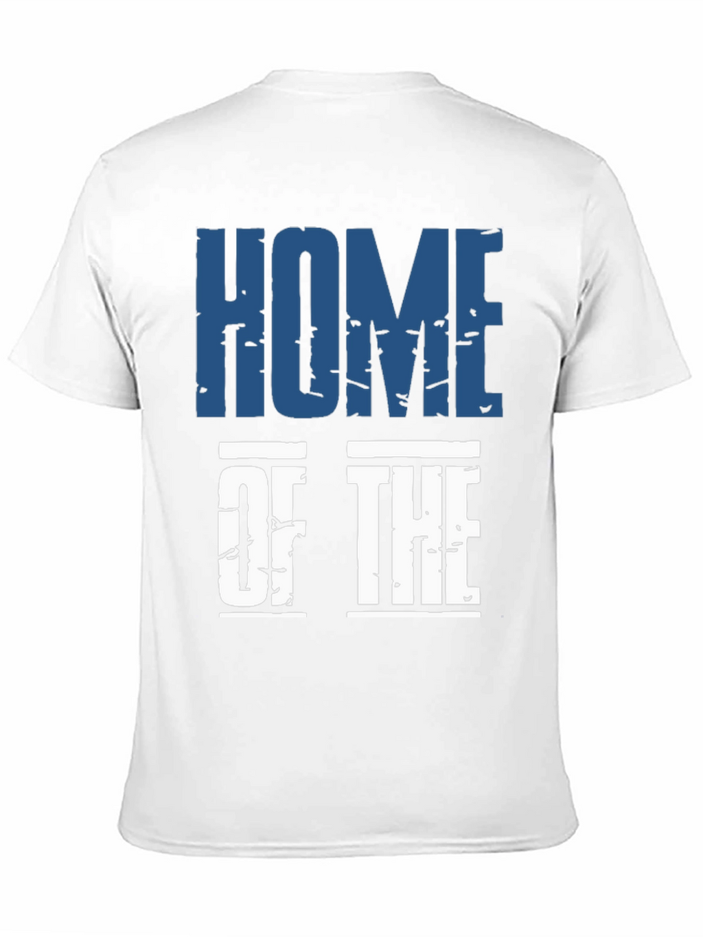 Home of the T-Shirt