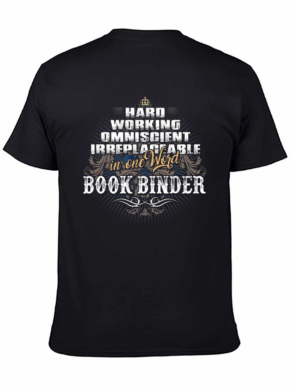 Hard Working Book Binder Graphic Tee