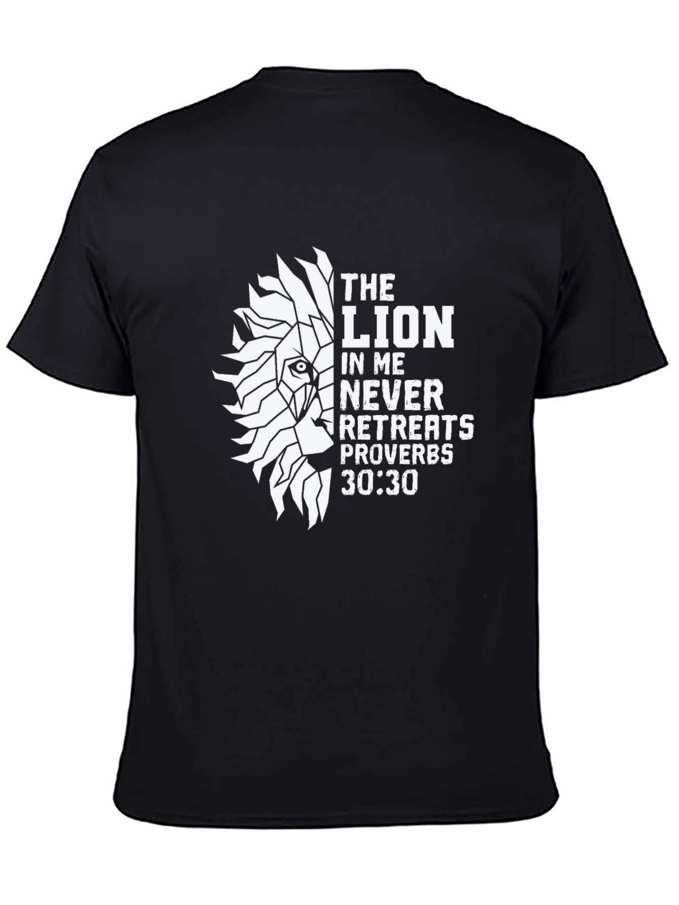 The Lion in Me T-Shirt - Proverbs 30:30 Christian Tee