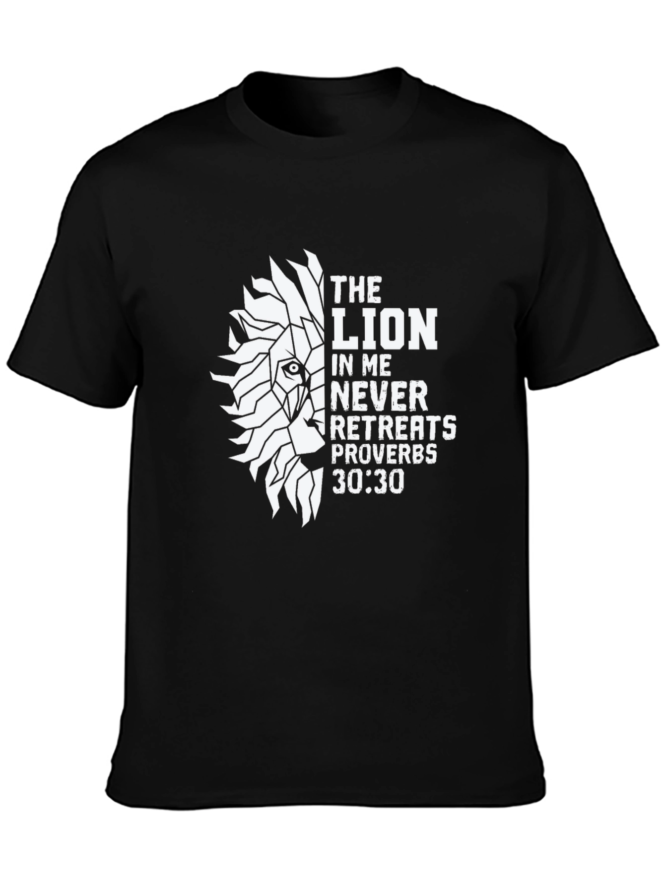 The Lion in Me T-Shirt - Proverbs 30:30 Christian Tee