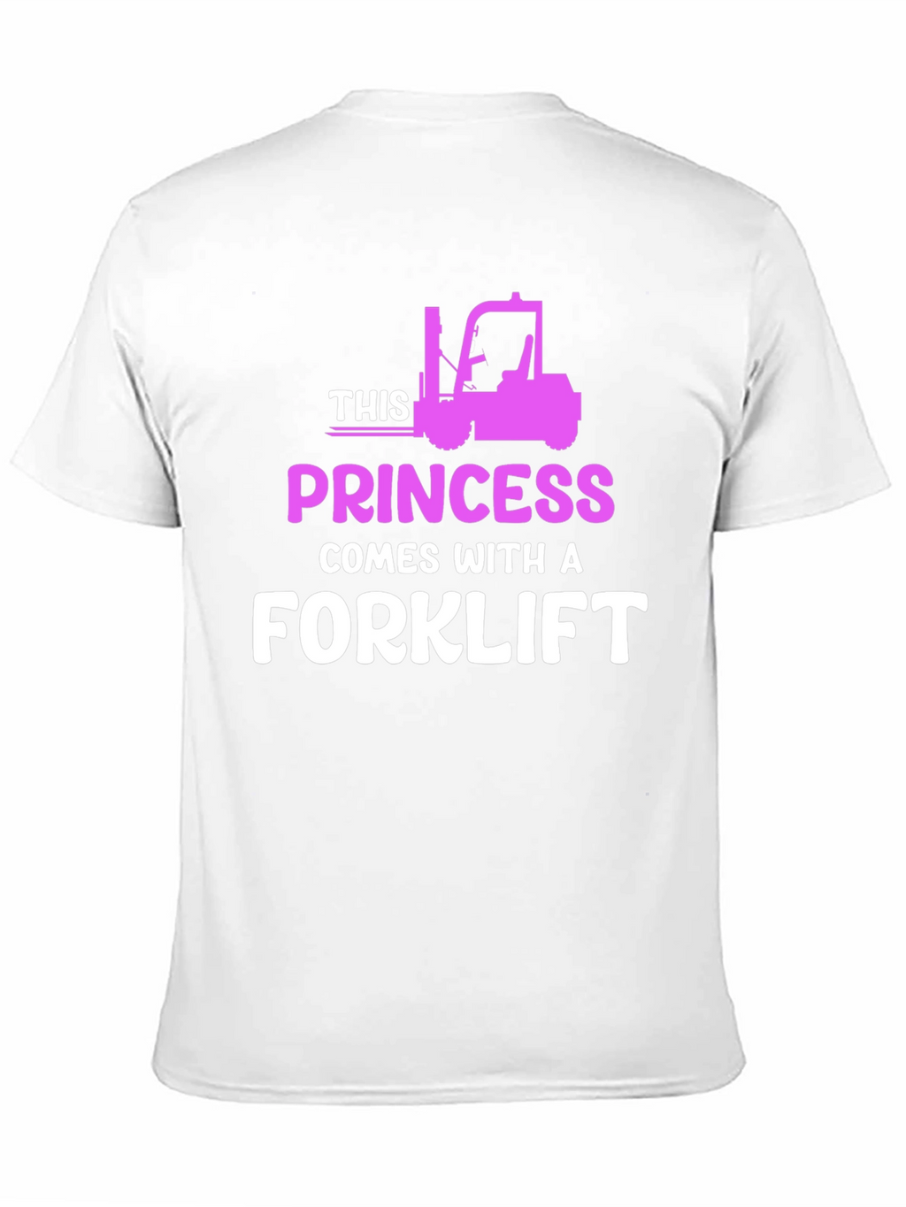 Princess Forklift T-Shirt - Funny Womens Workwear