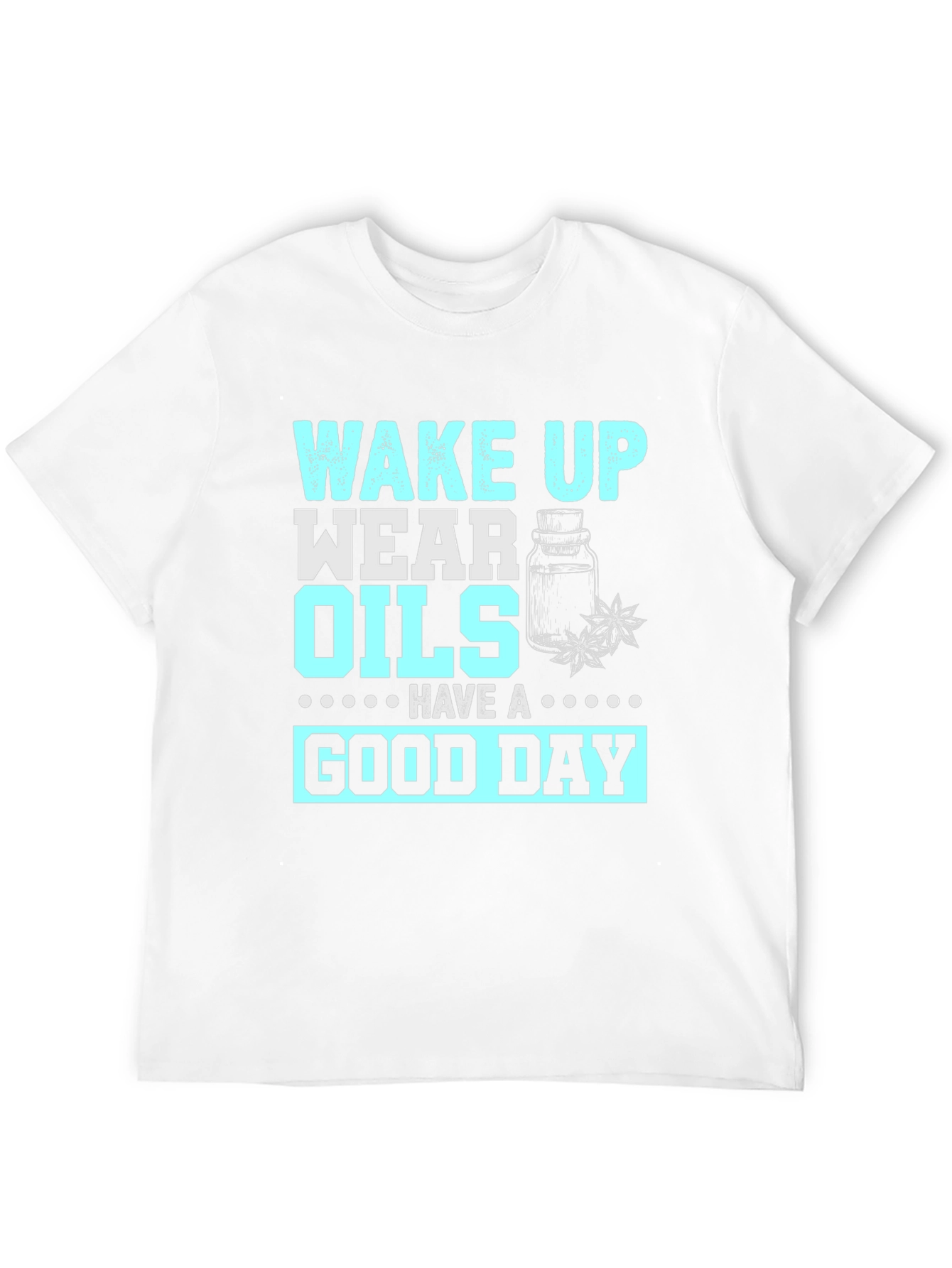 Wake Up Wear Oils T-Shirt