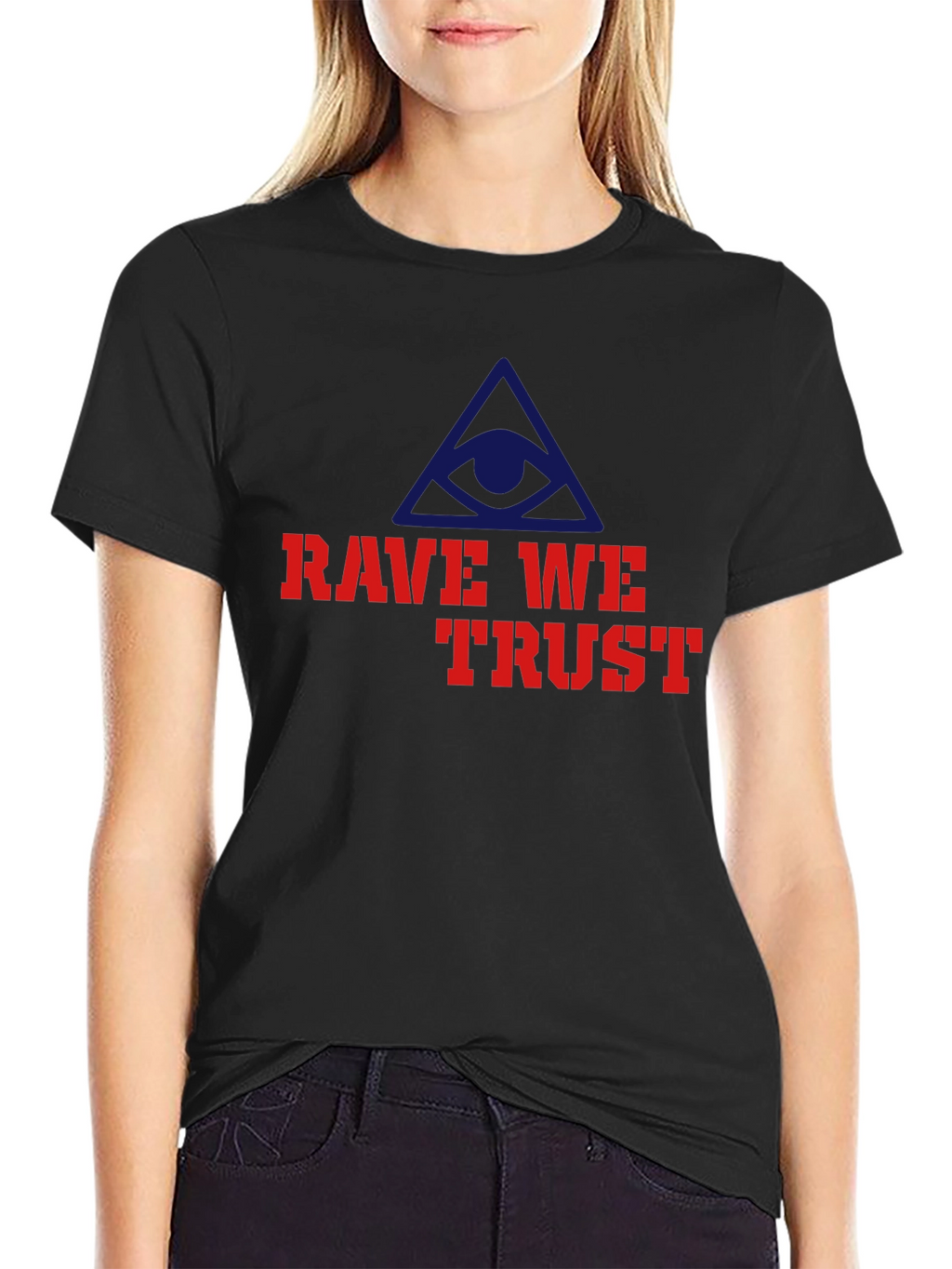 Rave We Trust Graphic T-Shirt - All Seeing Eye