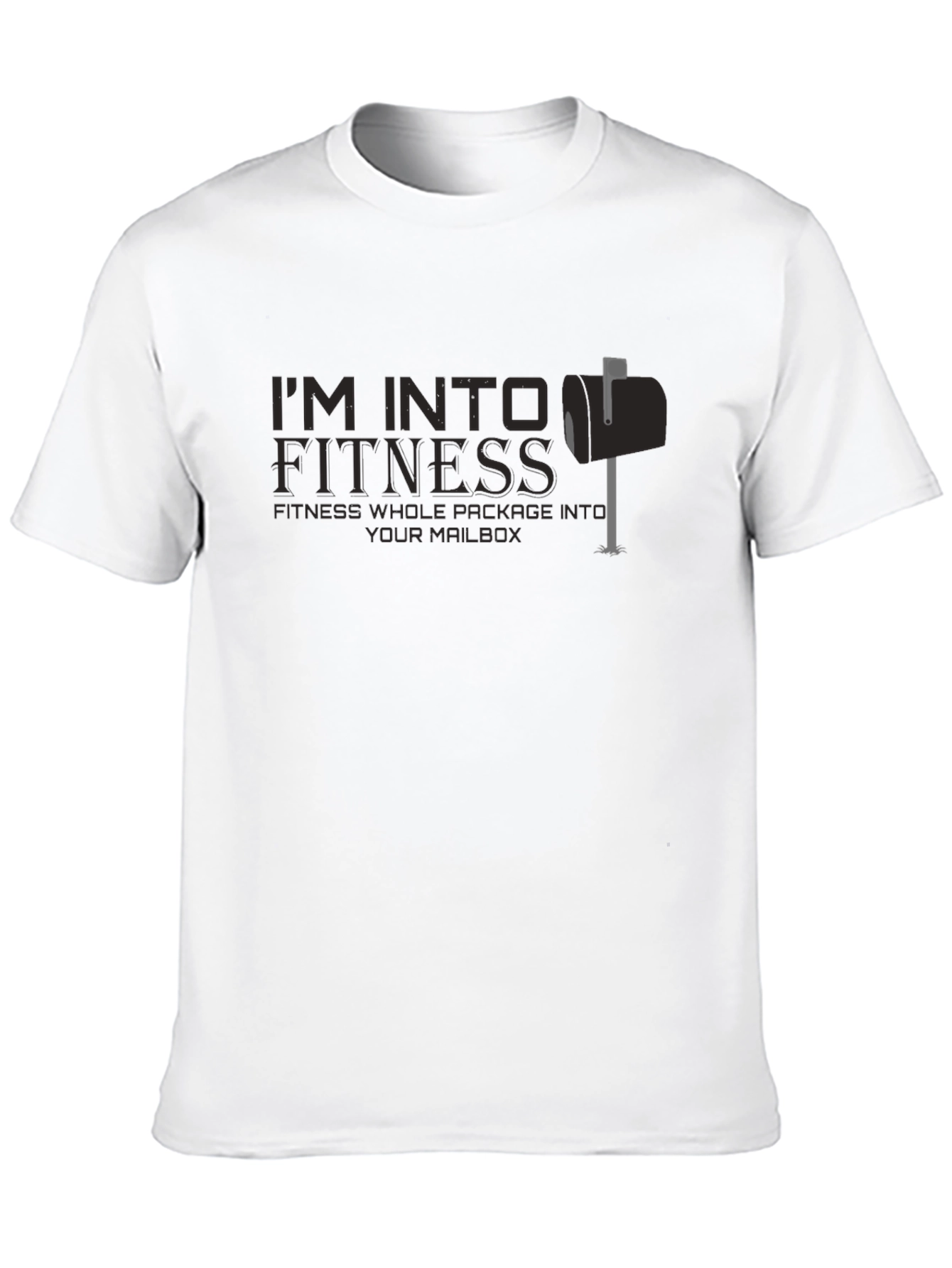 Im Into Fitness Funny Graphic Tee