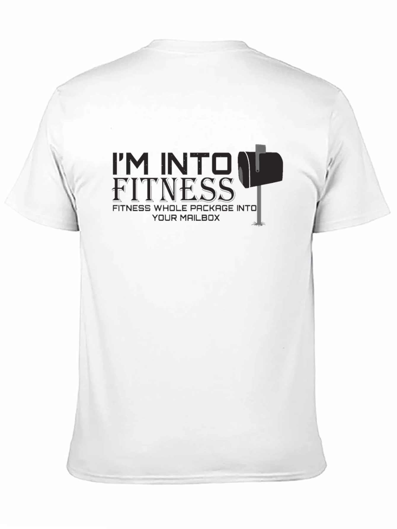 Im Into Fitness Funny Graphic Tee