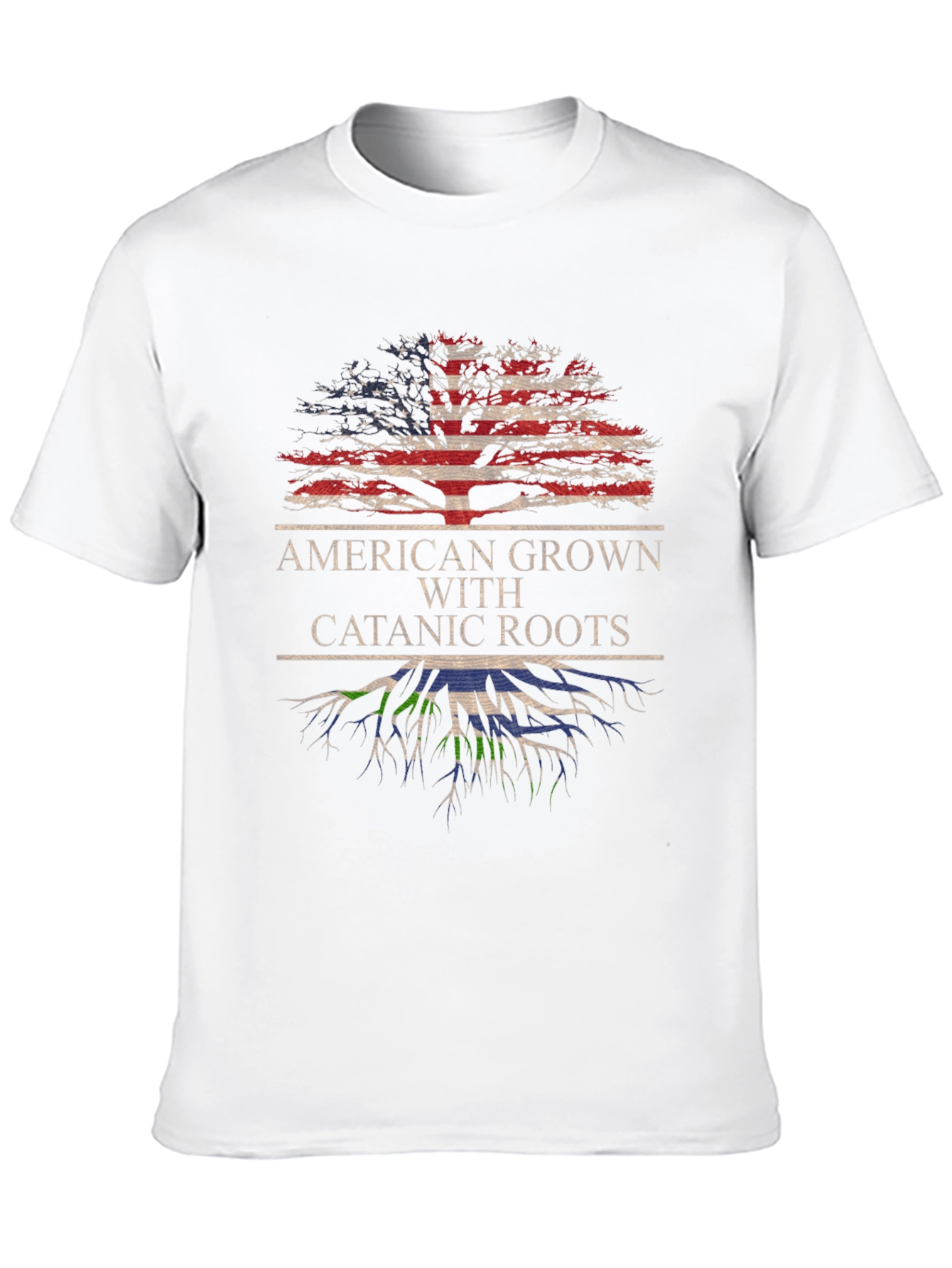 American Grown with Catanic Roots T-Shirt