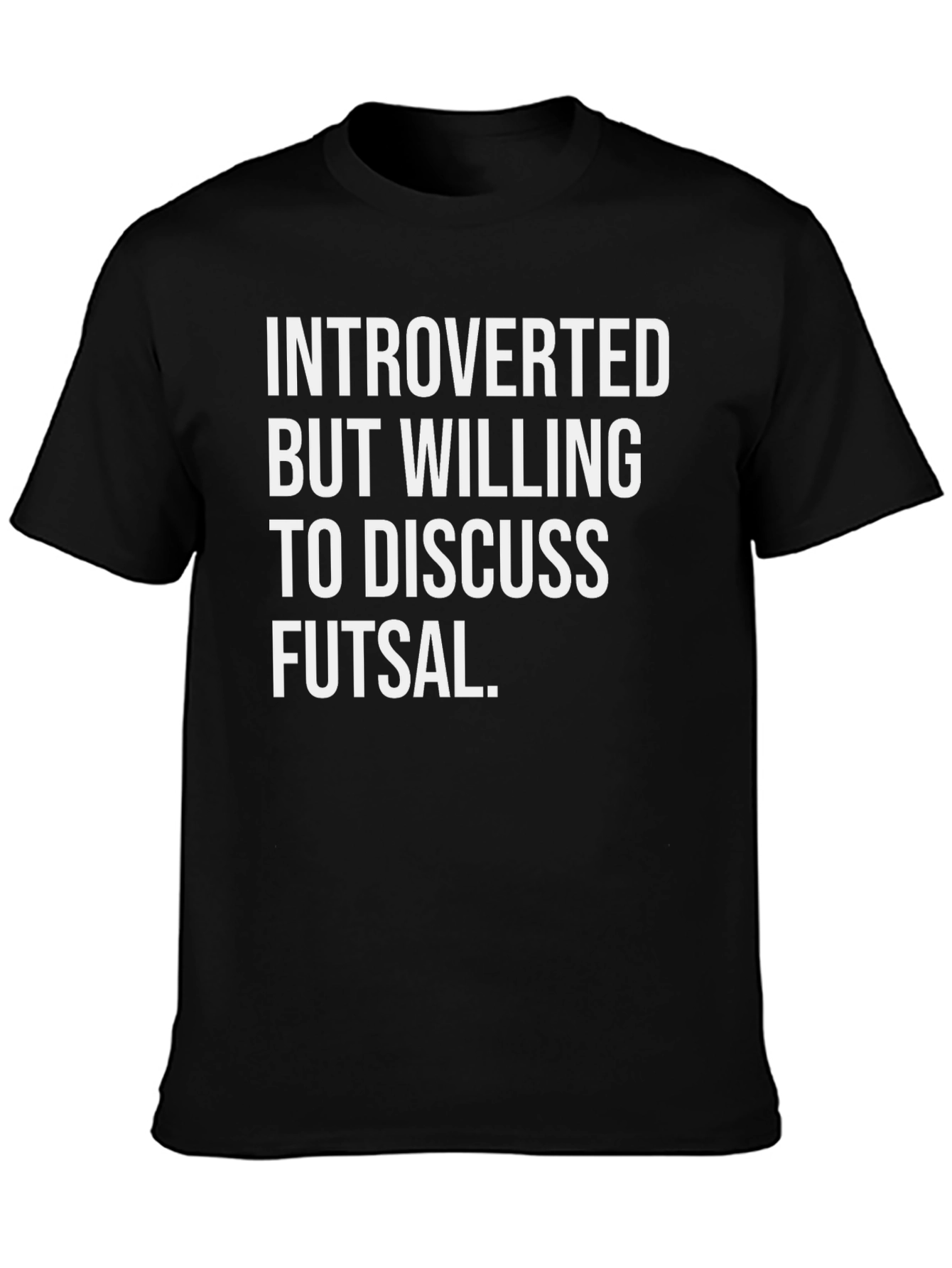 Introverted Futsal T-Shirt - Funny Sports Tee