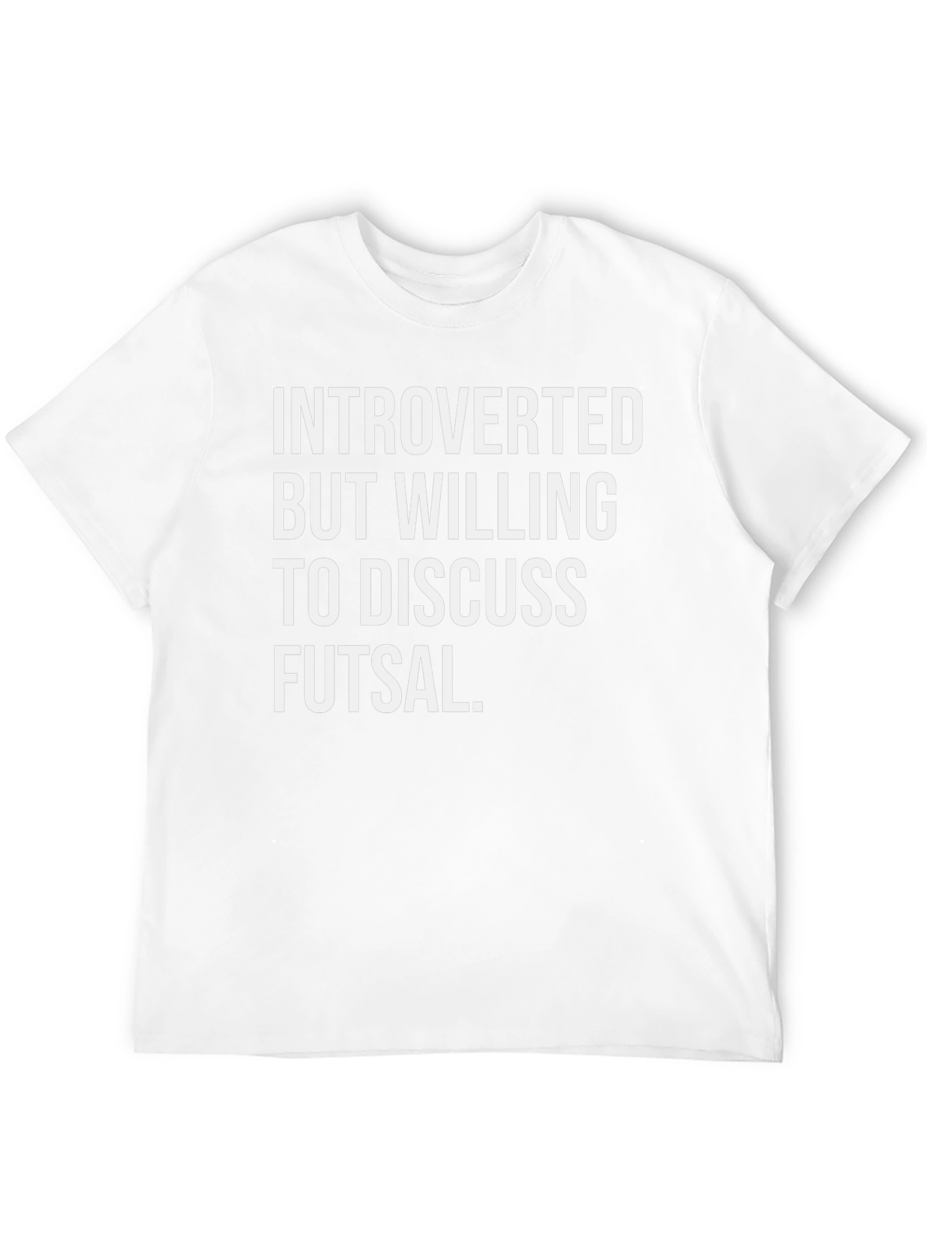 Introverted Futsal T-Shirt - Funny Sports Tee