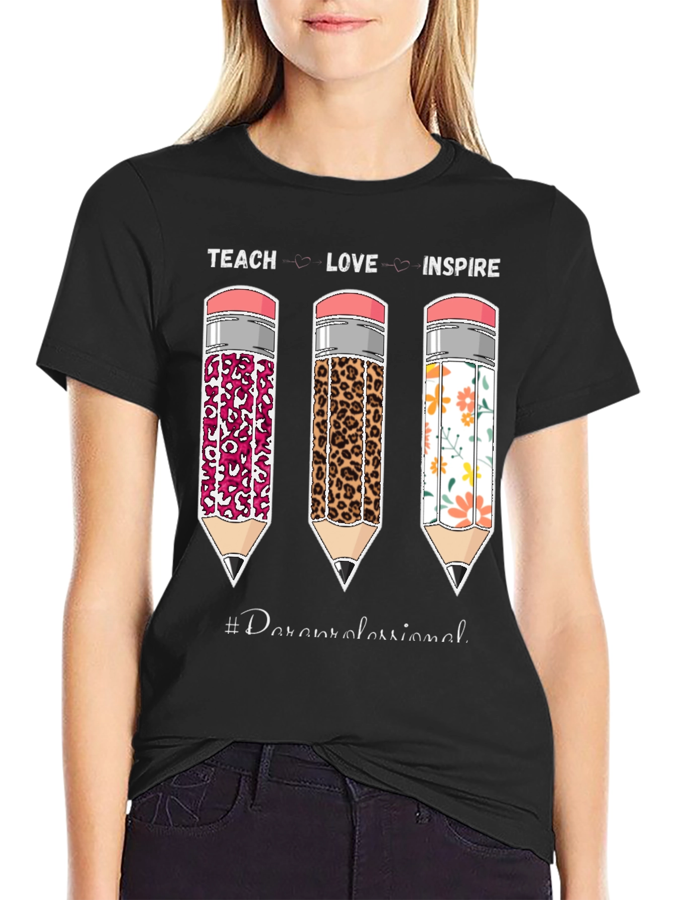 Teach Love Inspire Paraprofessional T-Shirt