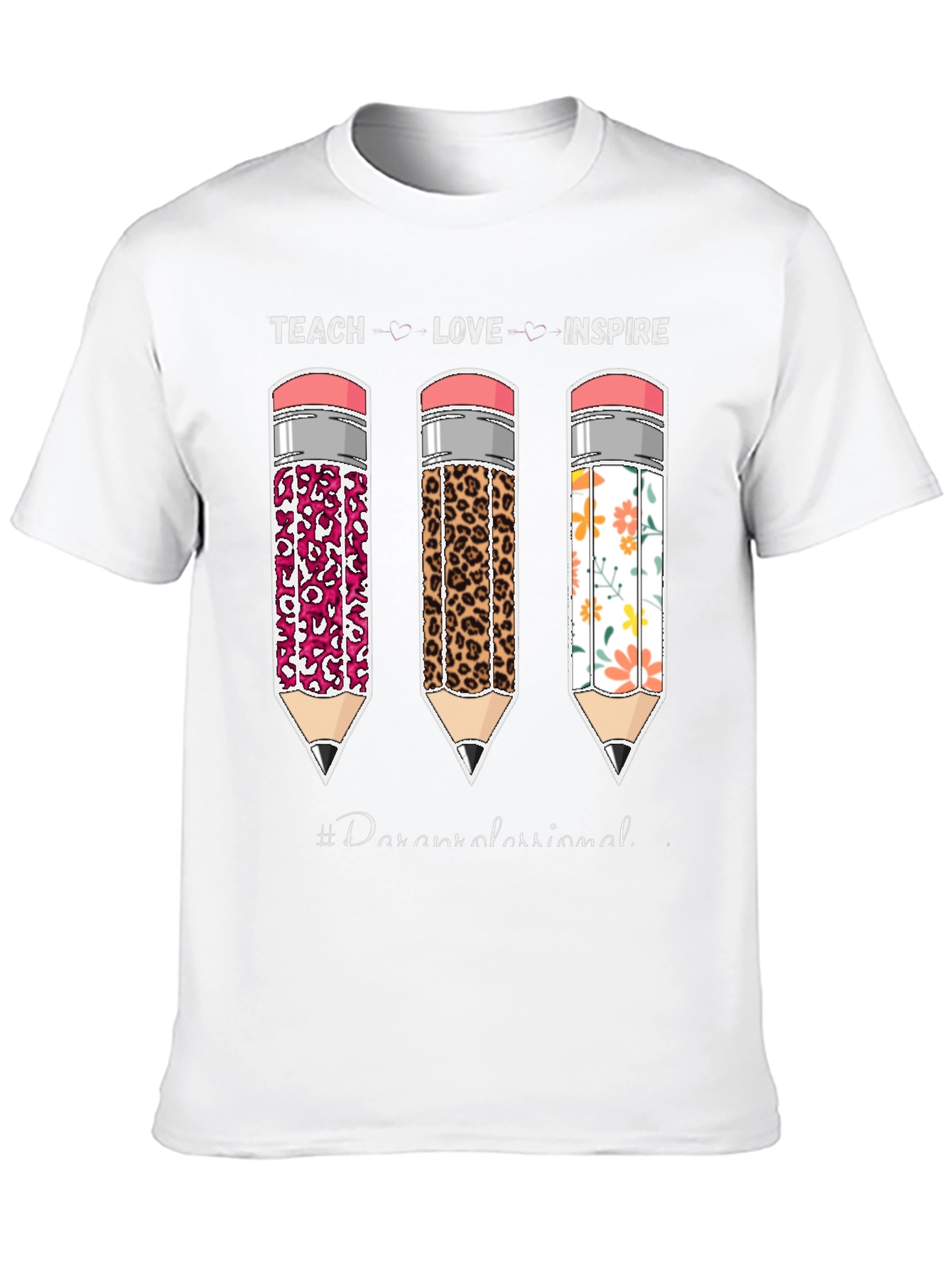 Teach Love Inspire Paraprofessional T-Shirt