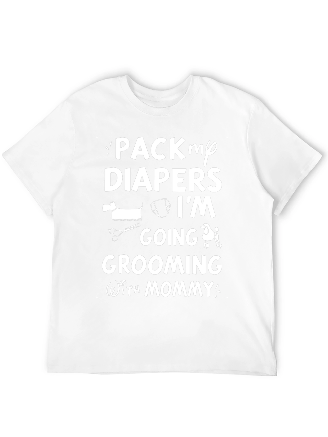 Pack My Diapers Dog Grooming T-Shirt