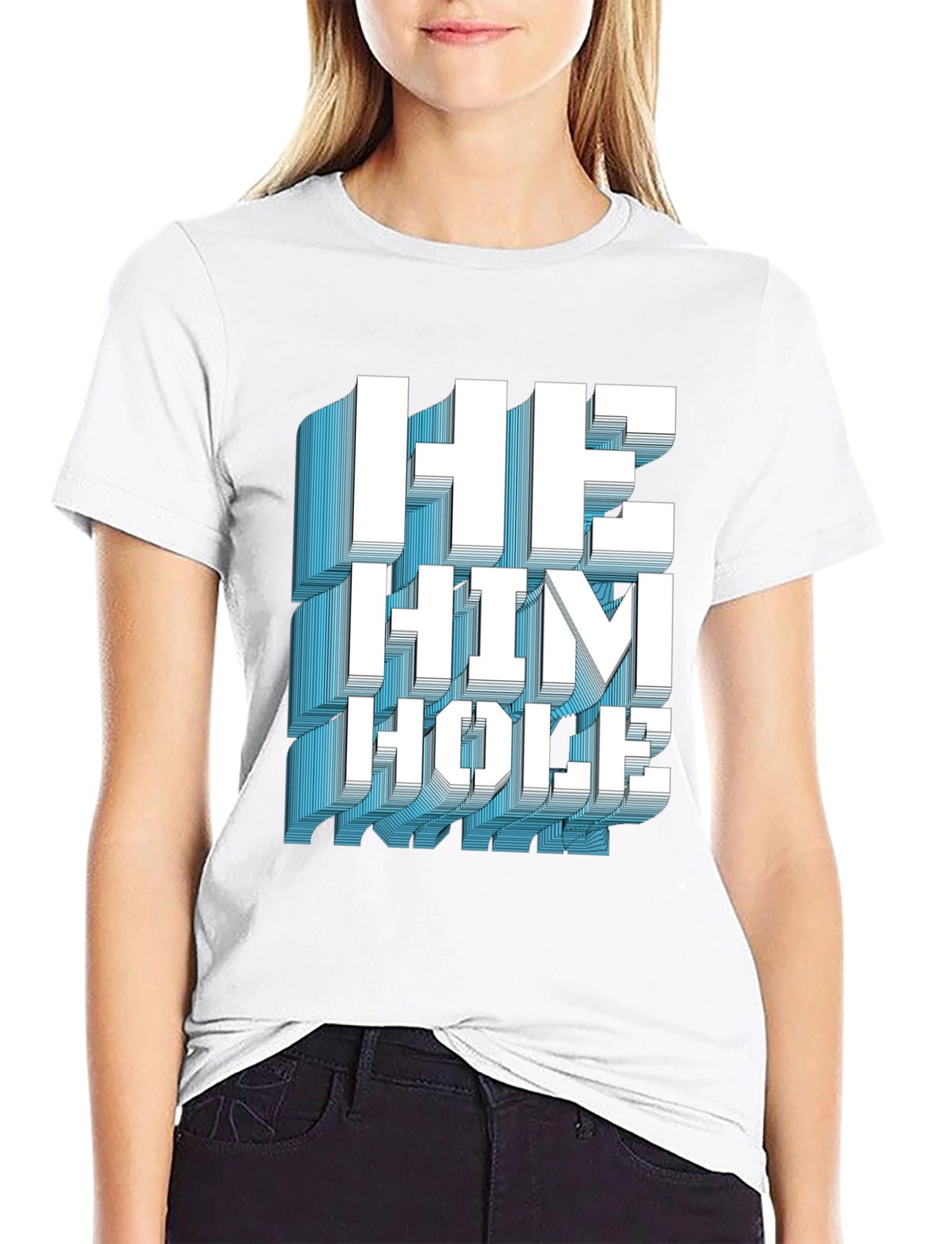 He Him Hole Graphic T-Shirt