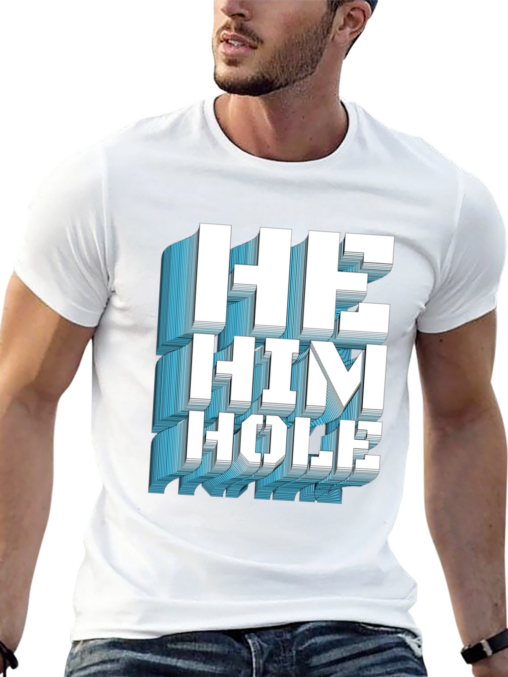 He Him Hole Graphic T-Shirt
