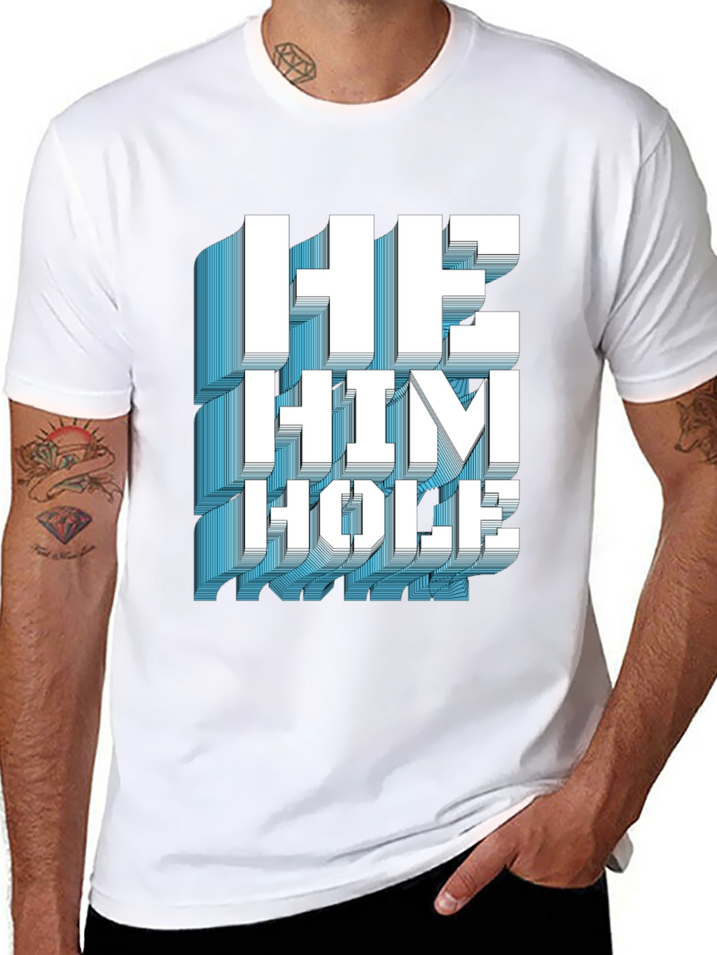 He Him Hole Graphic T-Shirt