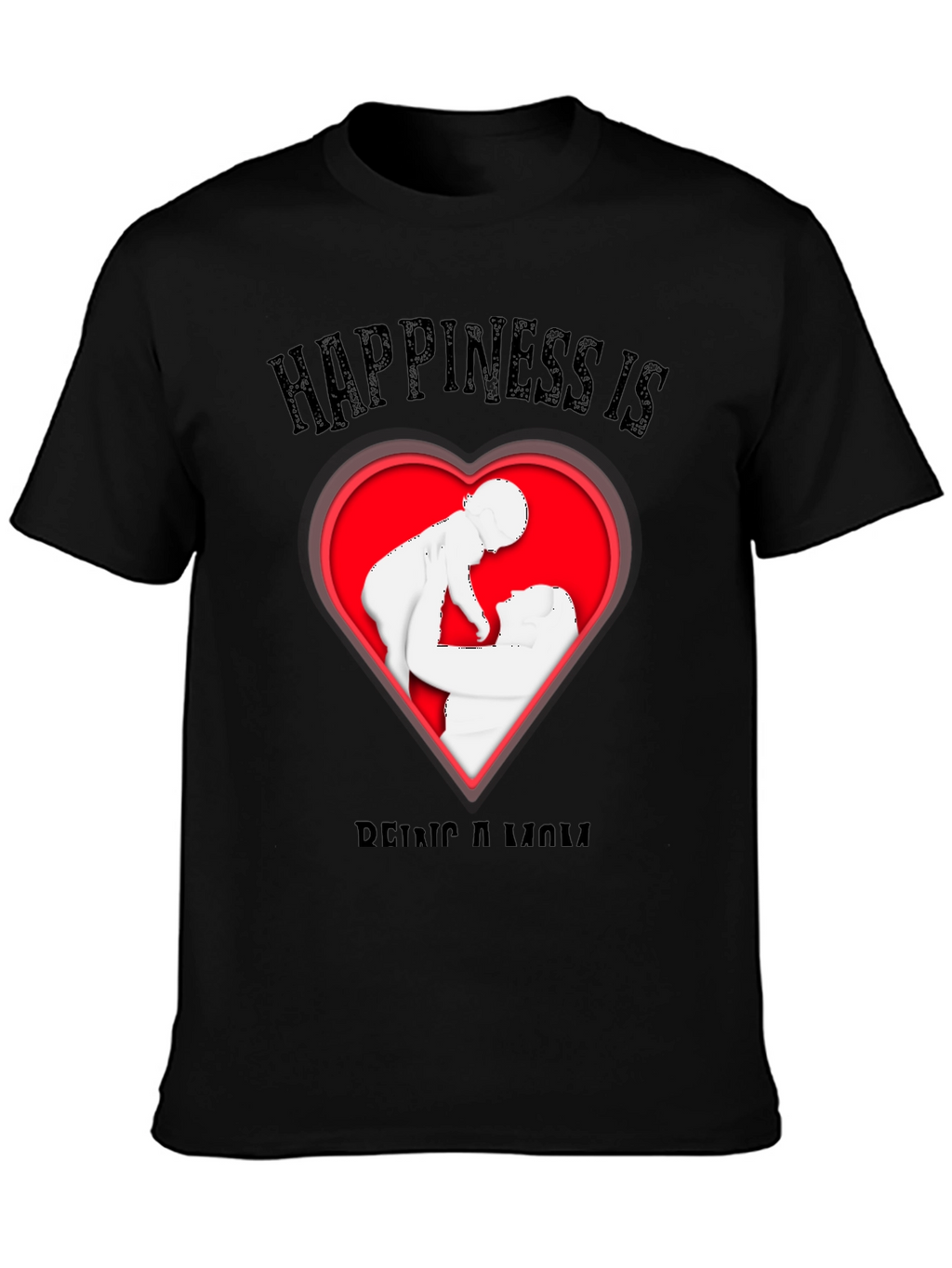 Happiness is Being a Mom T-Shirt