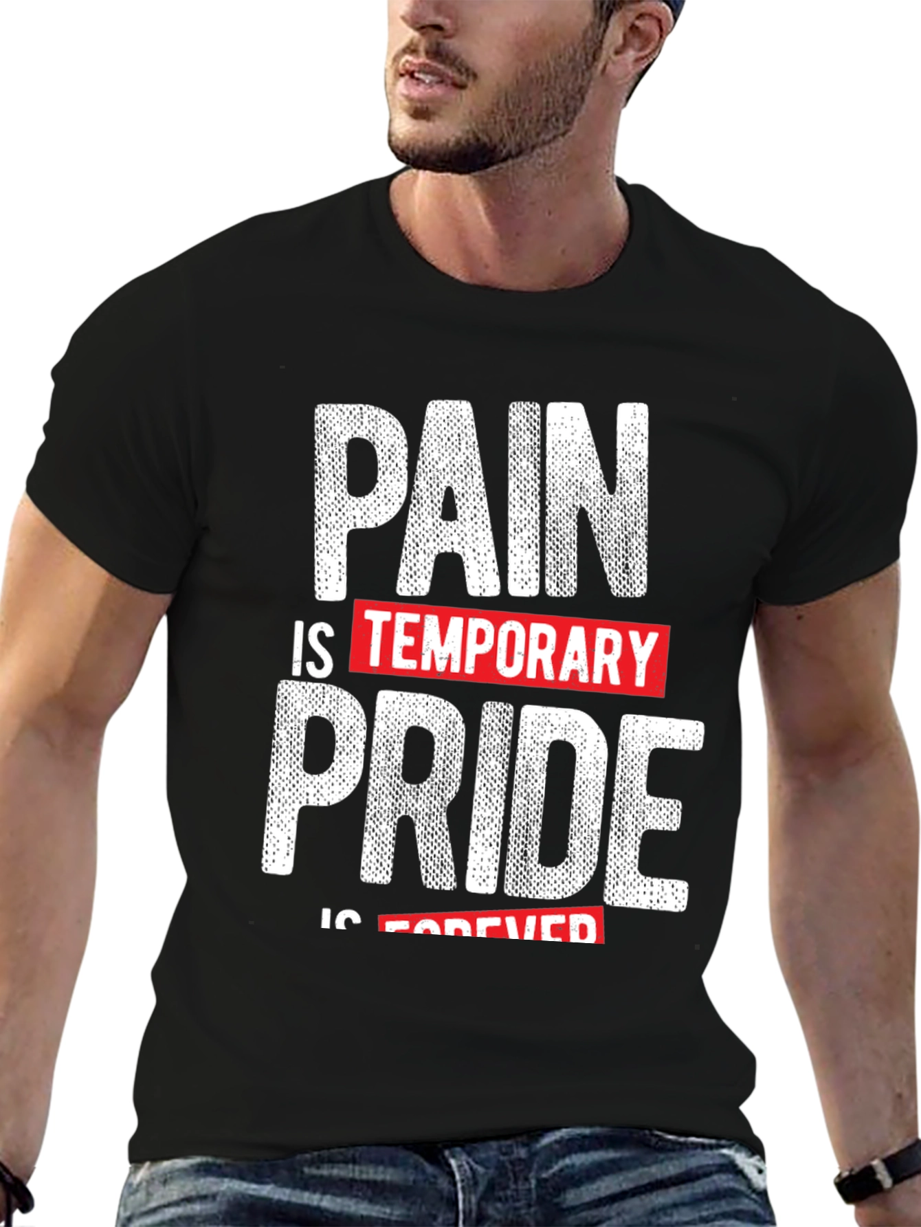Pain is Temporary Pride is Forever Graphic Tee