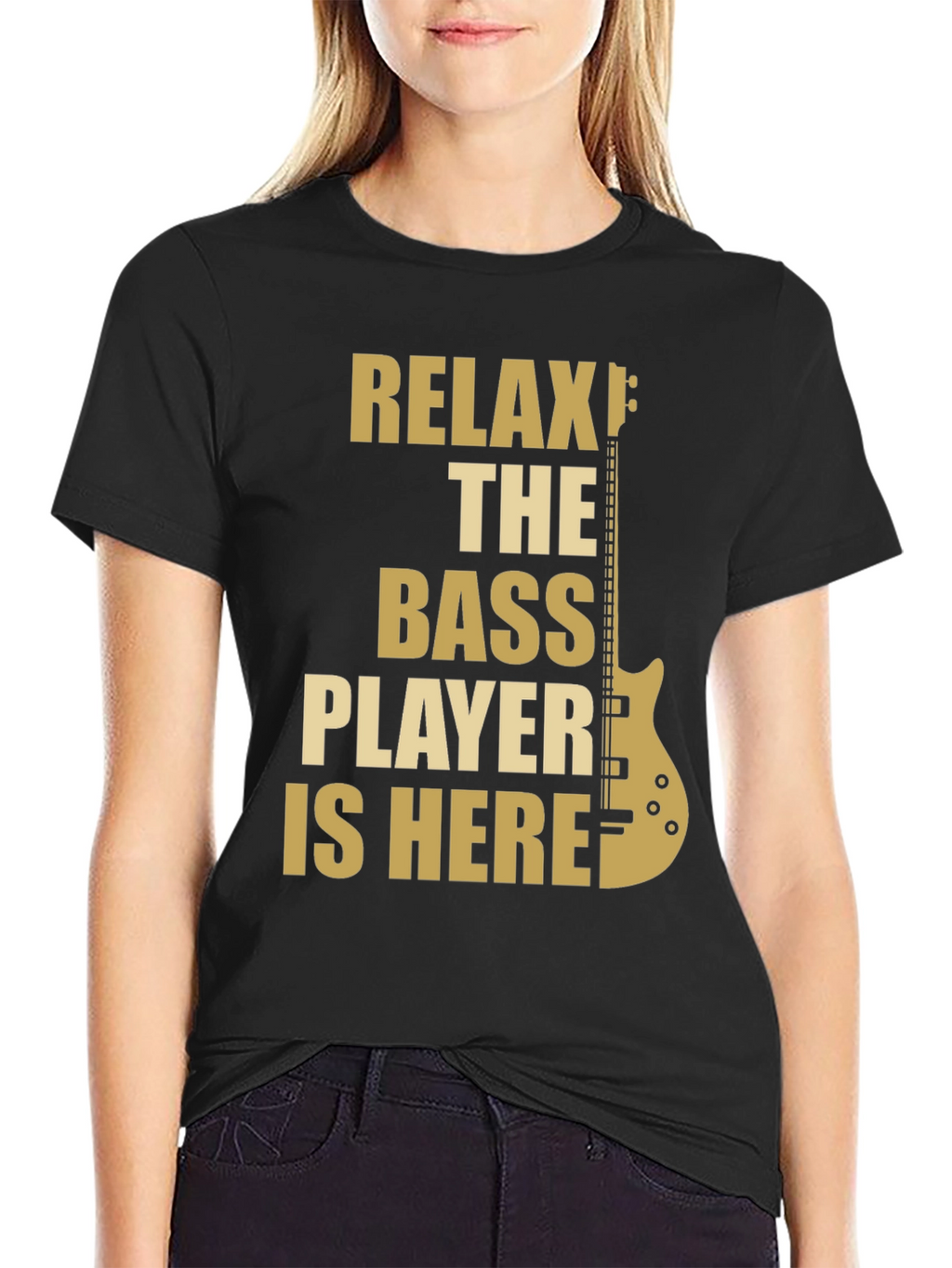 Relax The Bass Player Is Here - Graphic T-Shirt