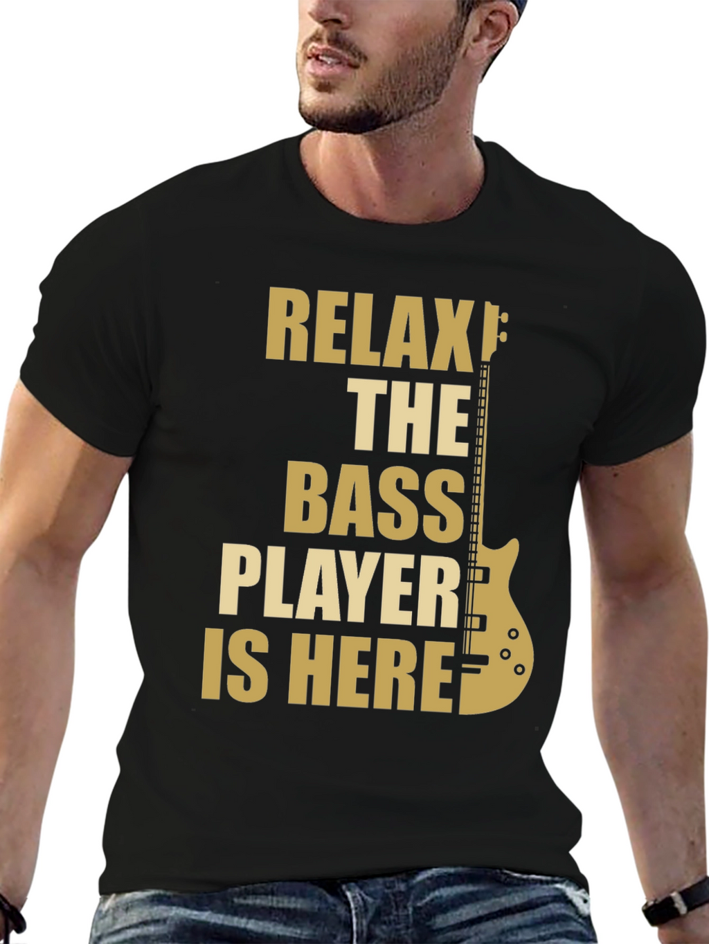 Relax The Bass Player Is Here - Graphic T-Shirt