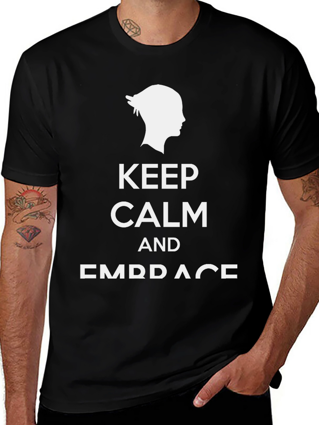 Keep Calm and Embrace Black T-Shirt