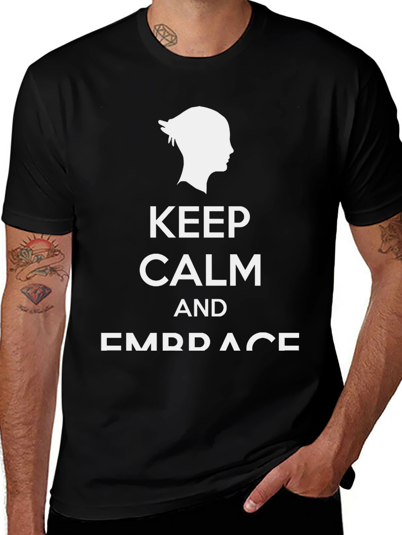 Keep Calm and Embrace Black T-Shirt