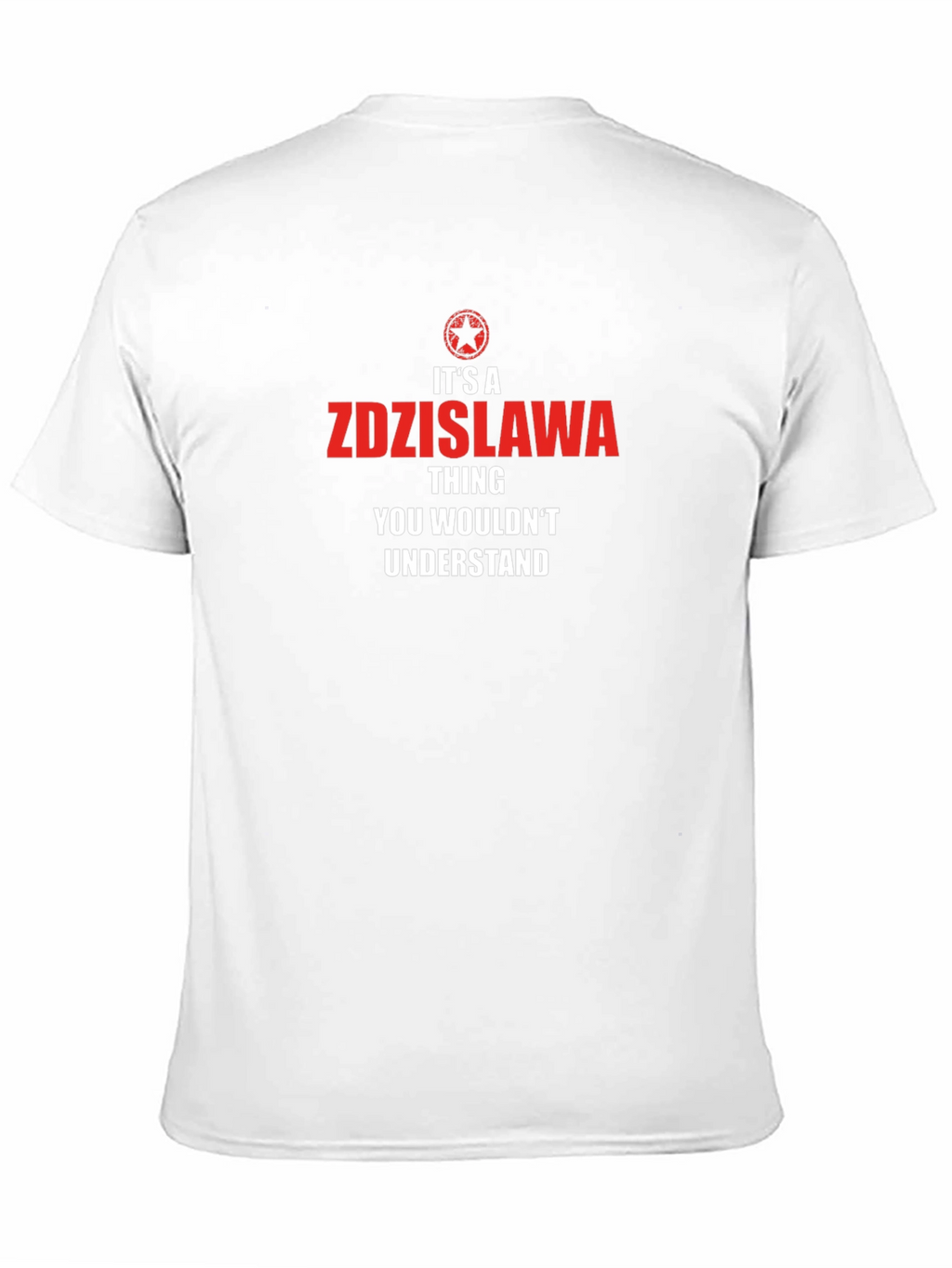 Its a Zdzislawa Thing T-Shirt