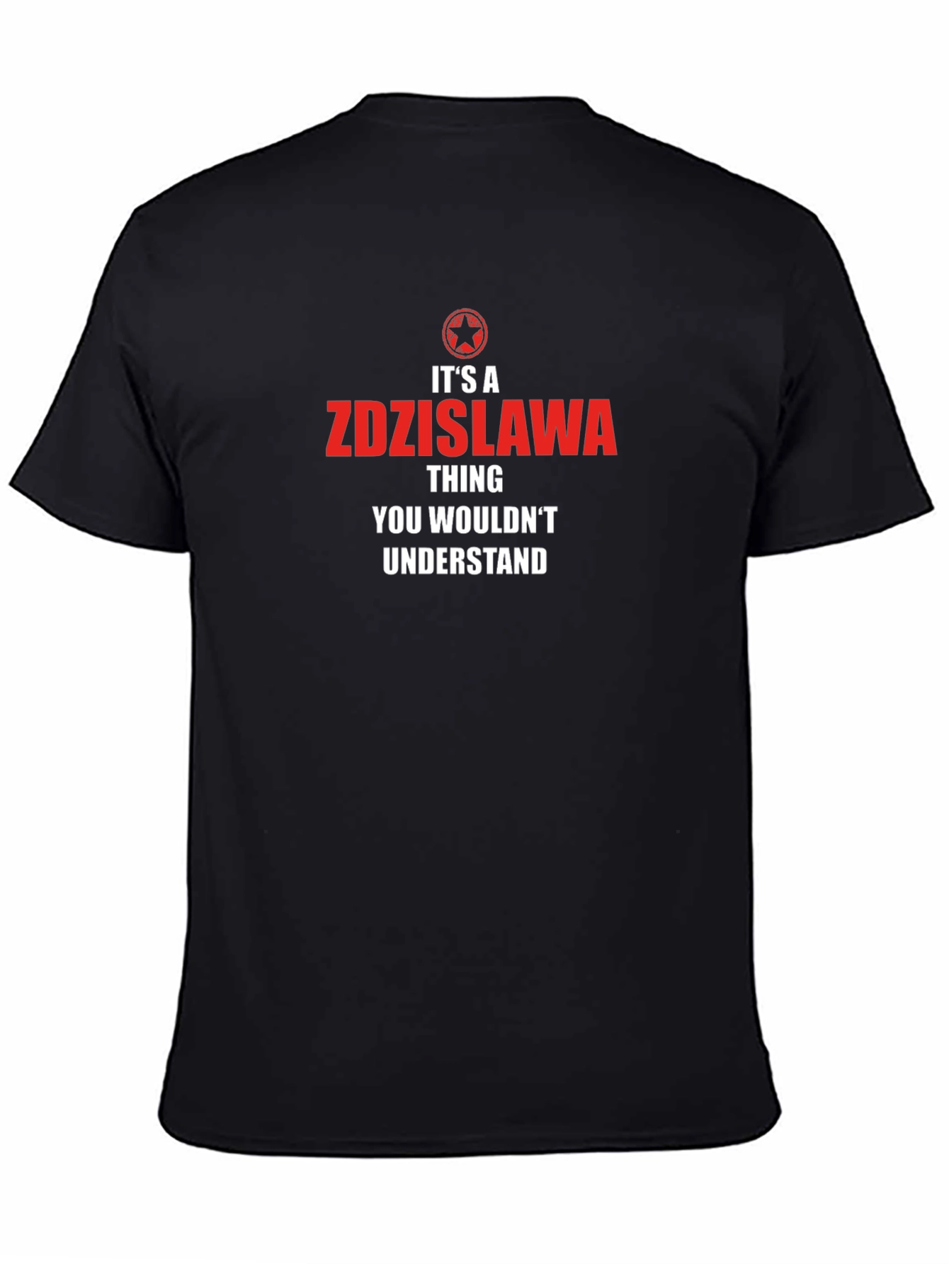 Its a Zdzislawa Thing T-Shirt