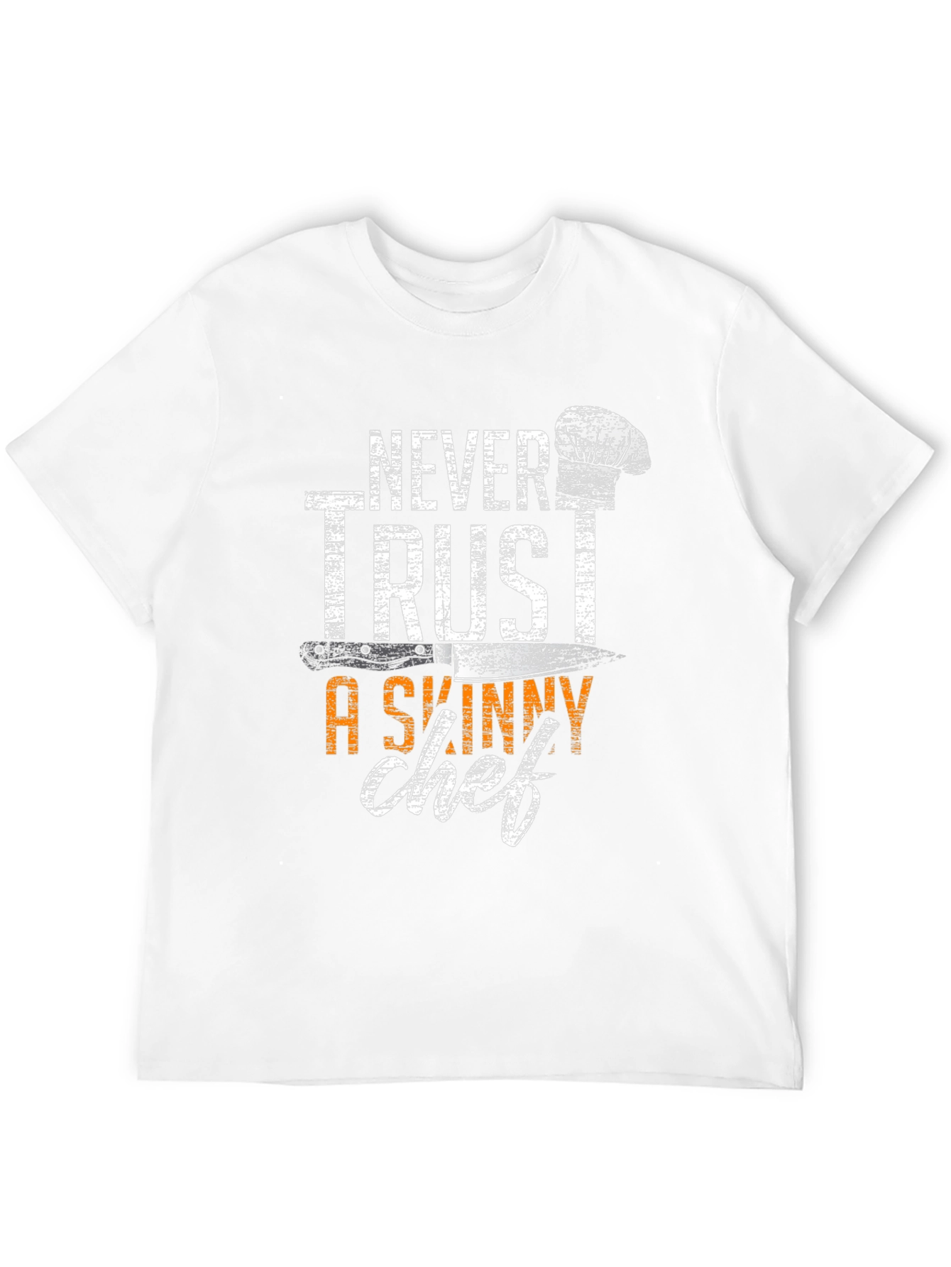Never Trust A Skinny Chef Graphic T-Shirt