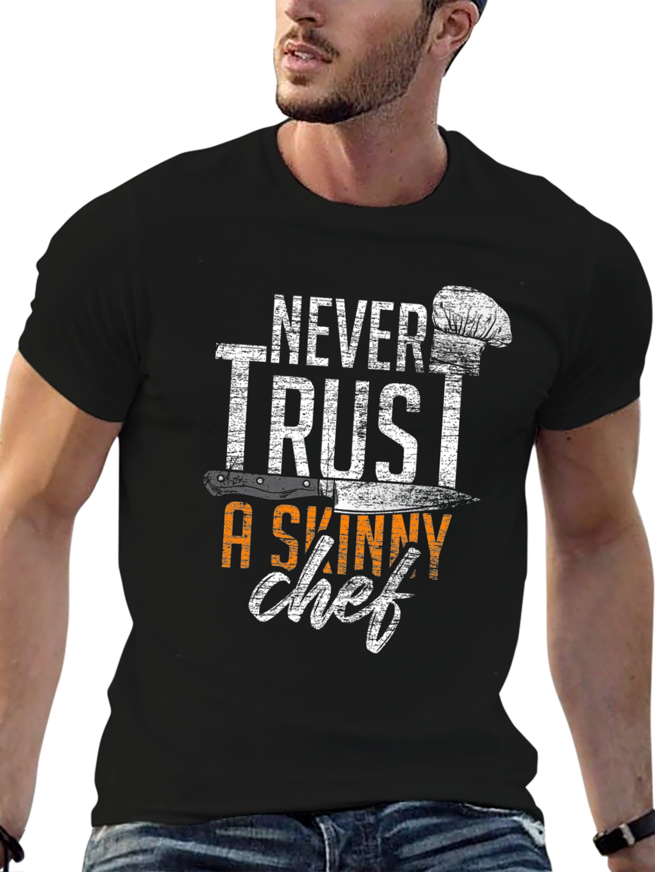 Never Trust A Skinny Chef Graphic T-Shirt