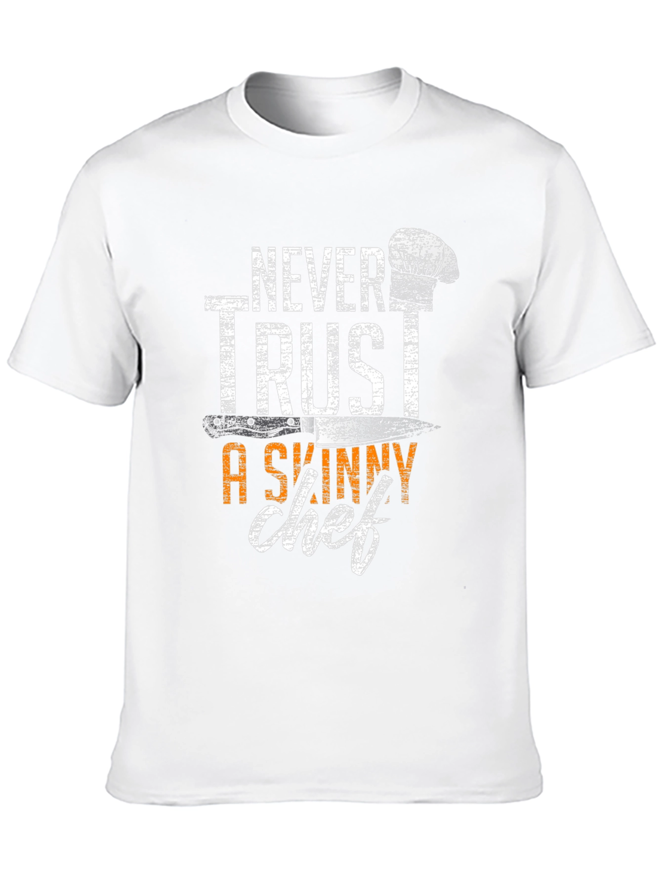 Never Trust A Skinny Chef Graphic T-Shirt