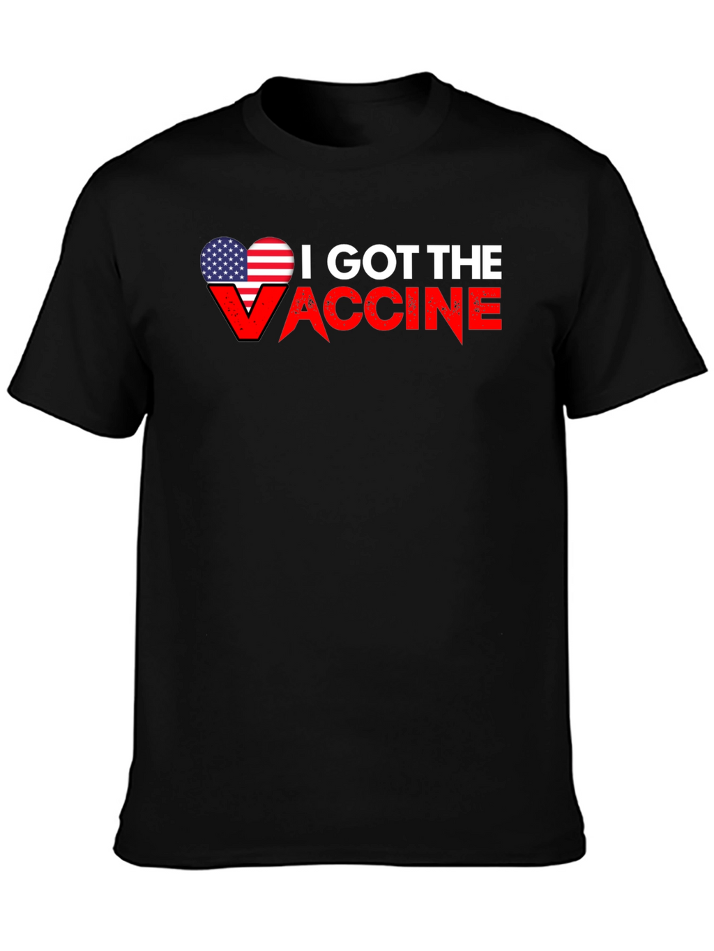 I Got The Vaccine T-Shirt - Patriotic Vax Tee