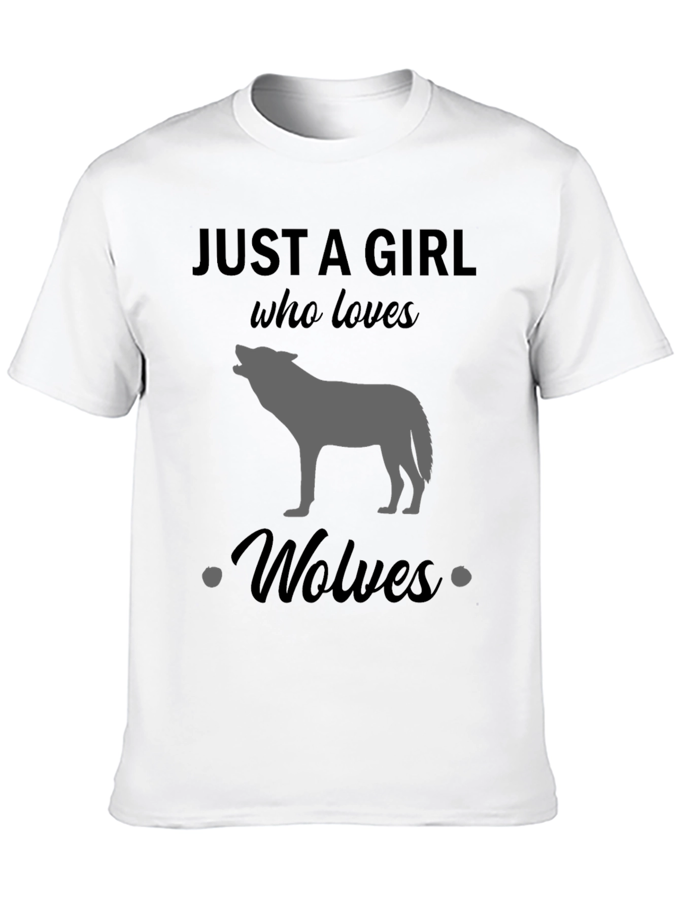 Just a Girl Who Loves Wolves T-Shirt