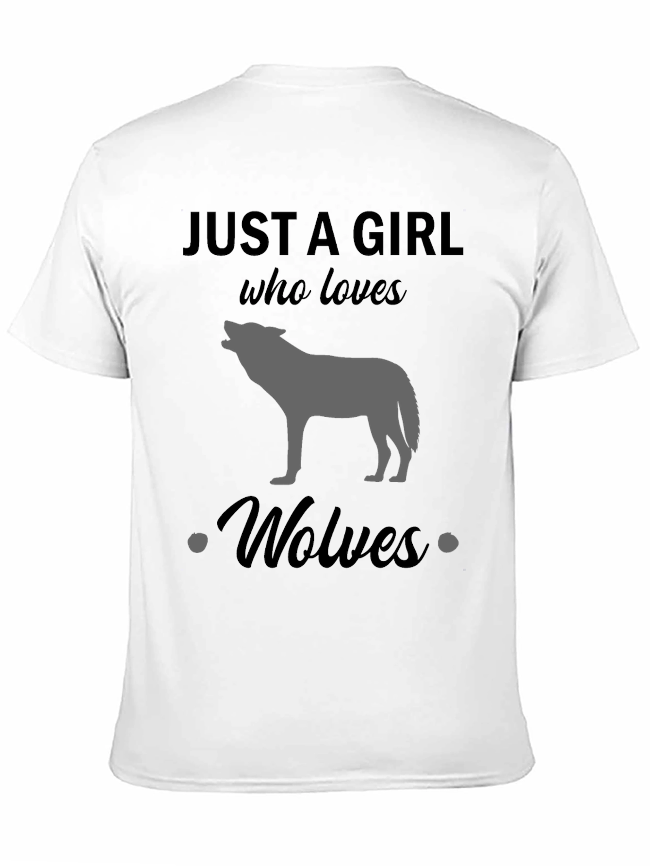 Just a Girl Who Loves Wolves T-Shirt
