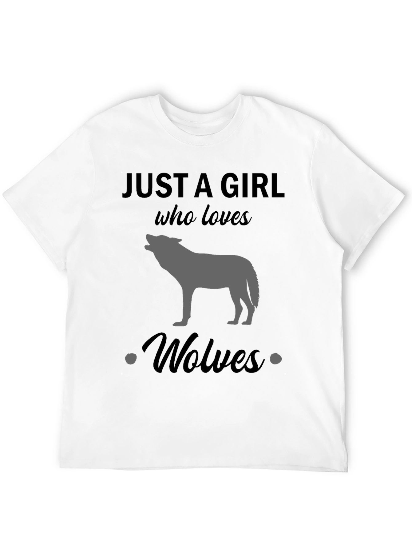 Just a Girl Who Loves Wolves T-Shirt