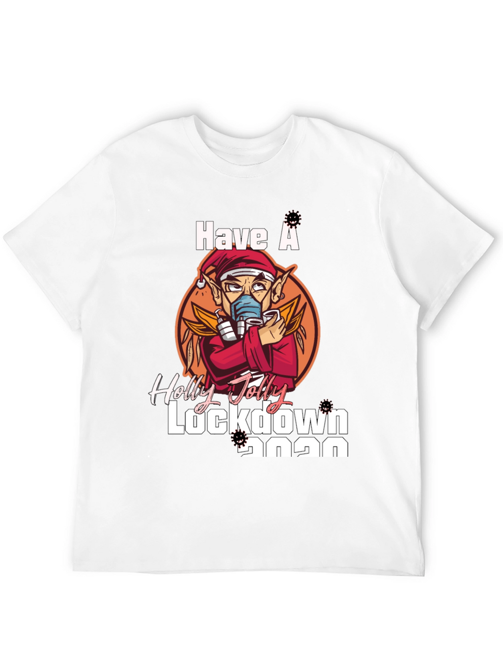 Holly Jolly Lockdown 2020 T-Shirt