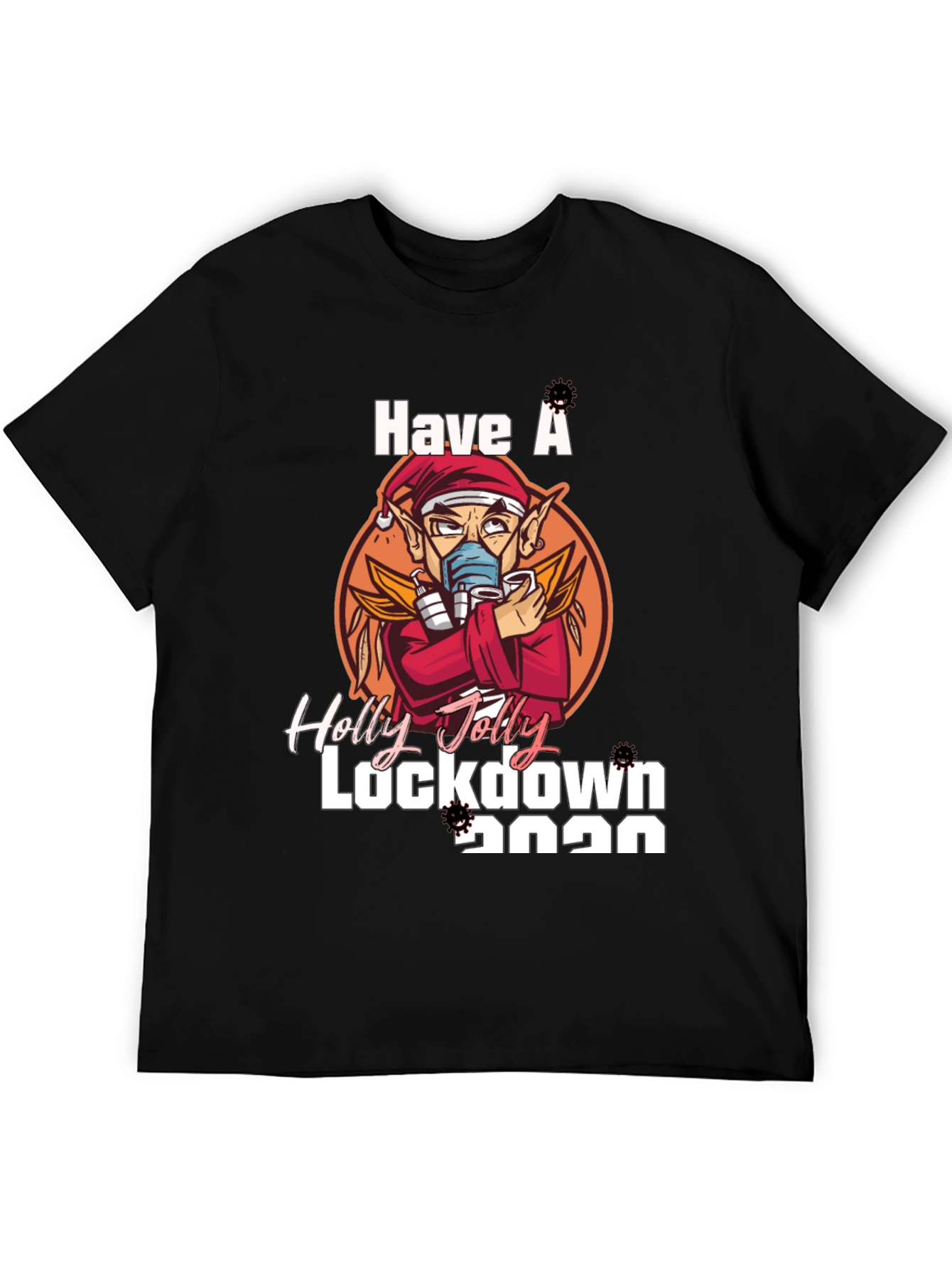 Holly Jolly Lockdown 2020 T-Shirt