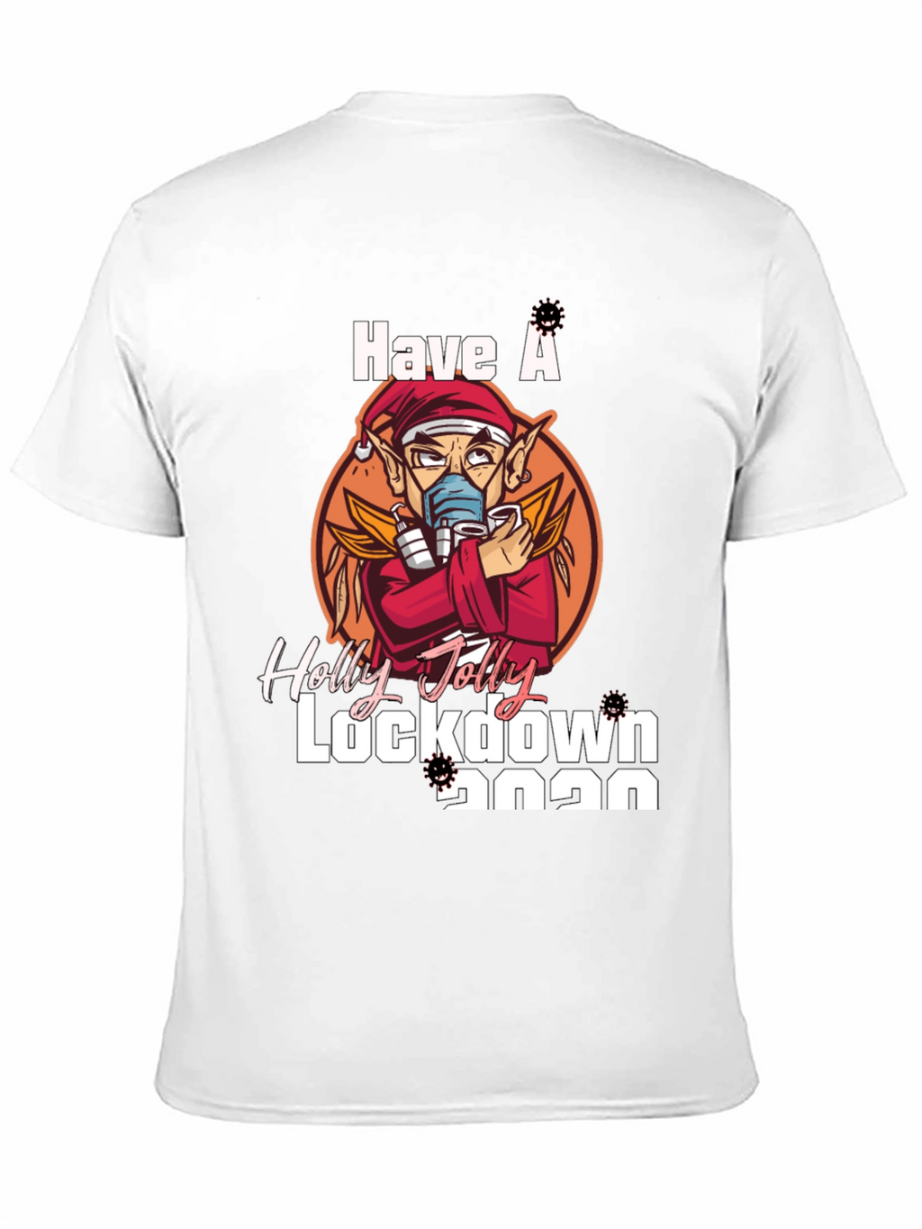 Holly Jolly Lockdown 2020 T-Shirt